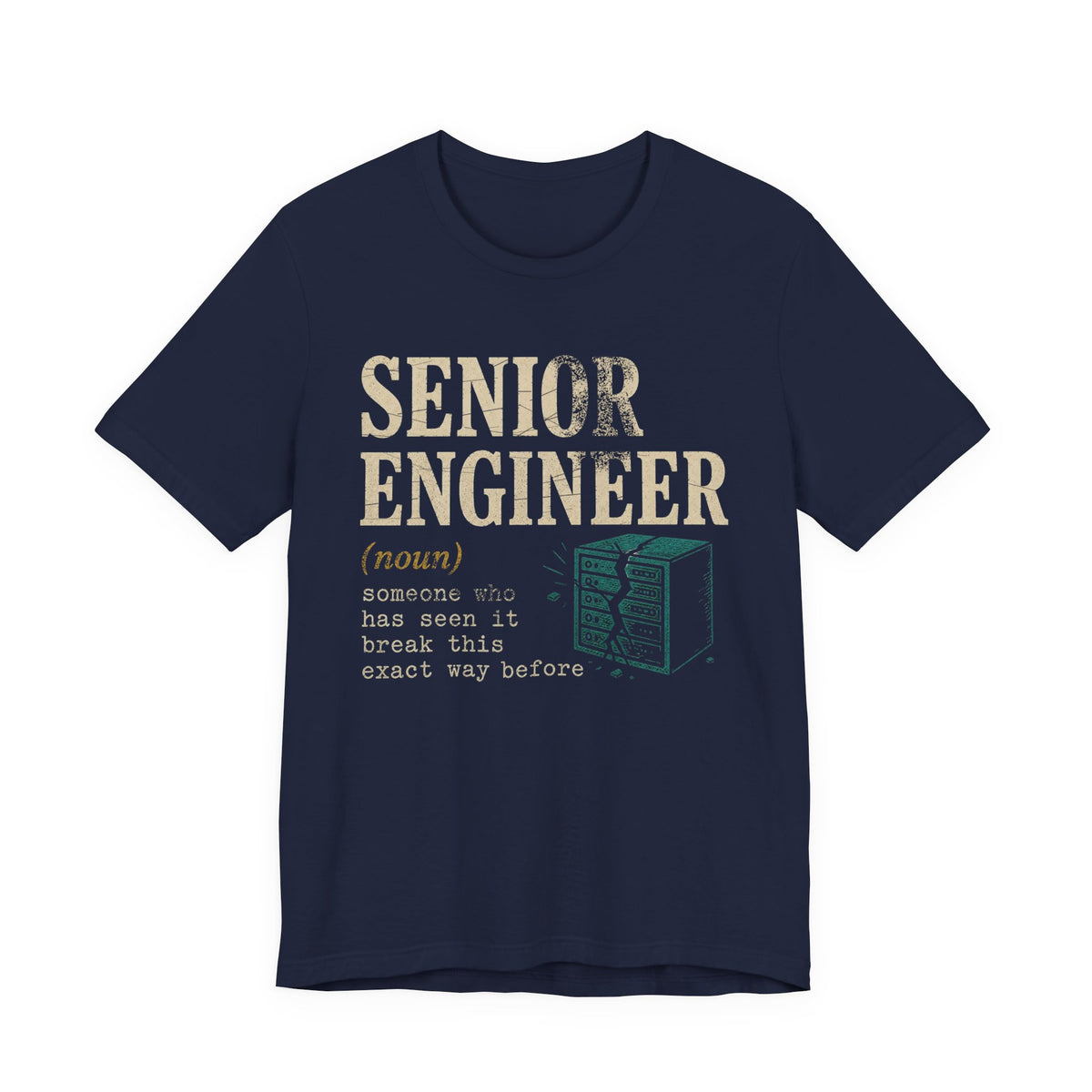 Senior Engineer Definition T-Shirt