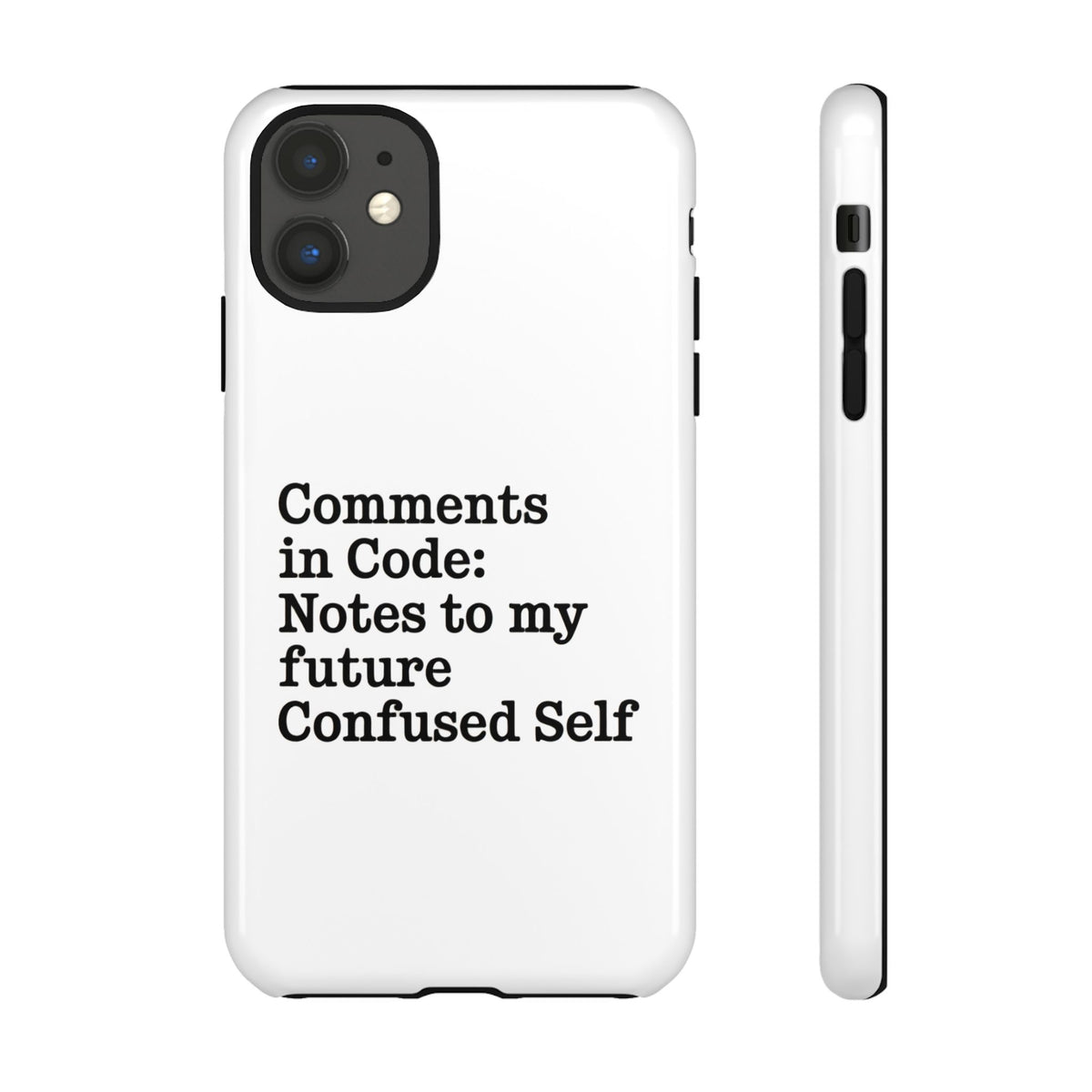 Comments in Code, Notes to My Future Confused Self Phone Case