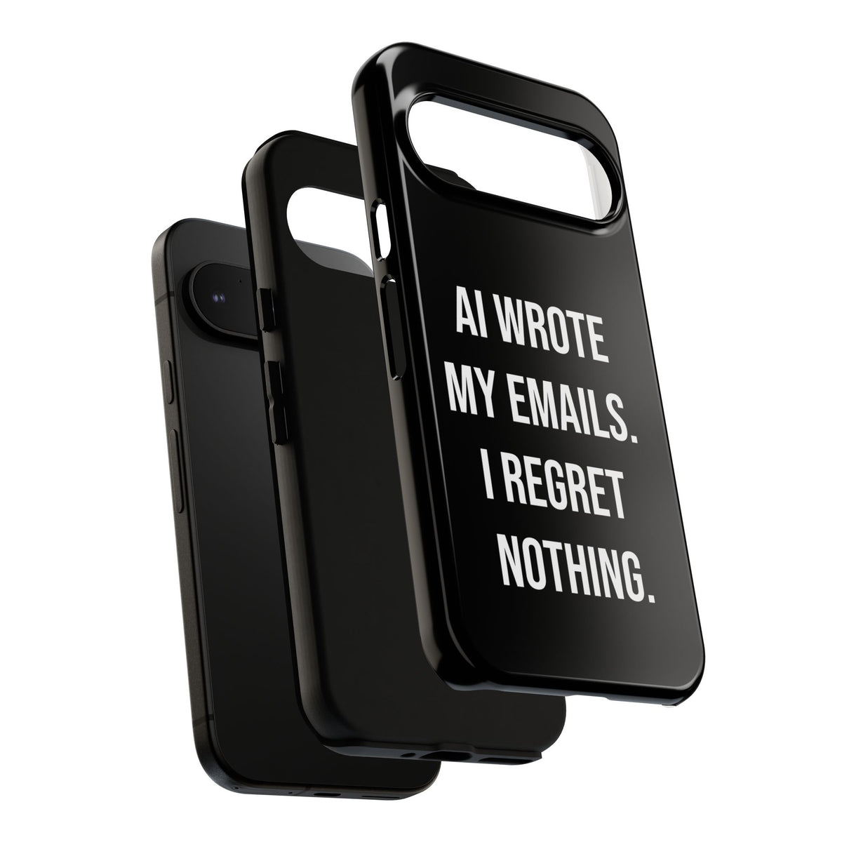 AI Wrote My Emails, I Regret Nothing Phone Case