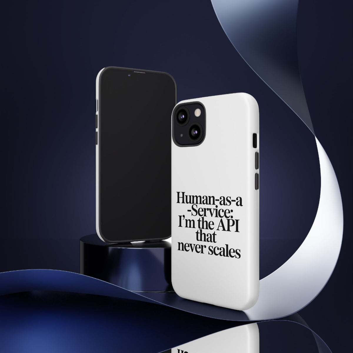 Human as a Service, The API That Never Scales Phone Case