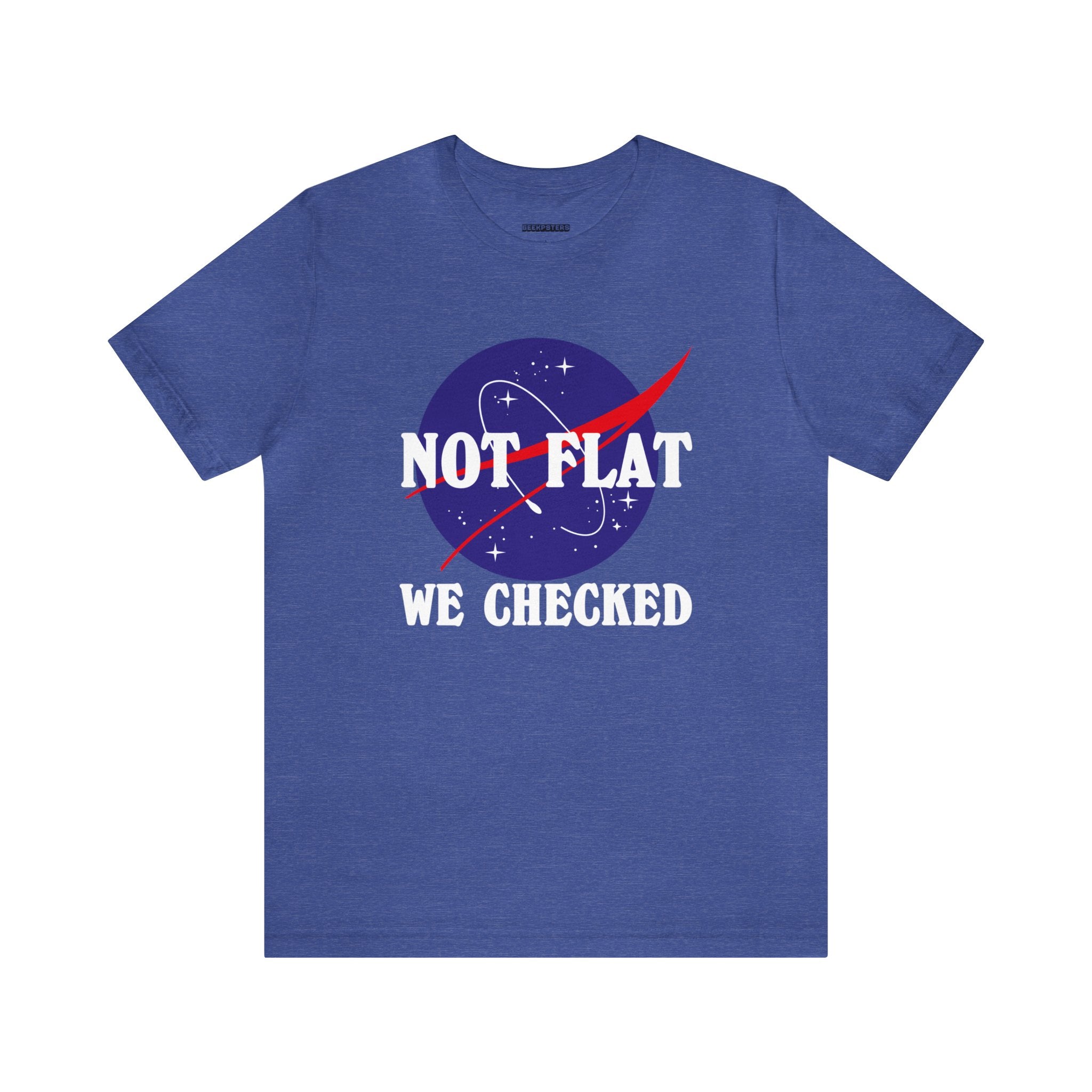 We checked an Earth Not Flat T- Shirt specifically designed for science enthusiasts who are fascinated by the Earth.