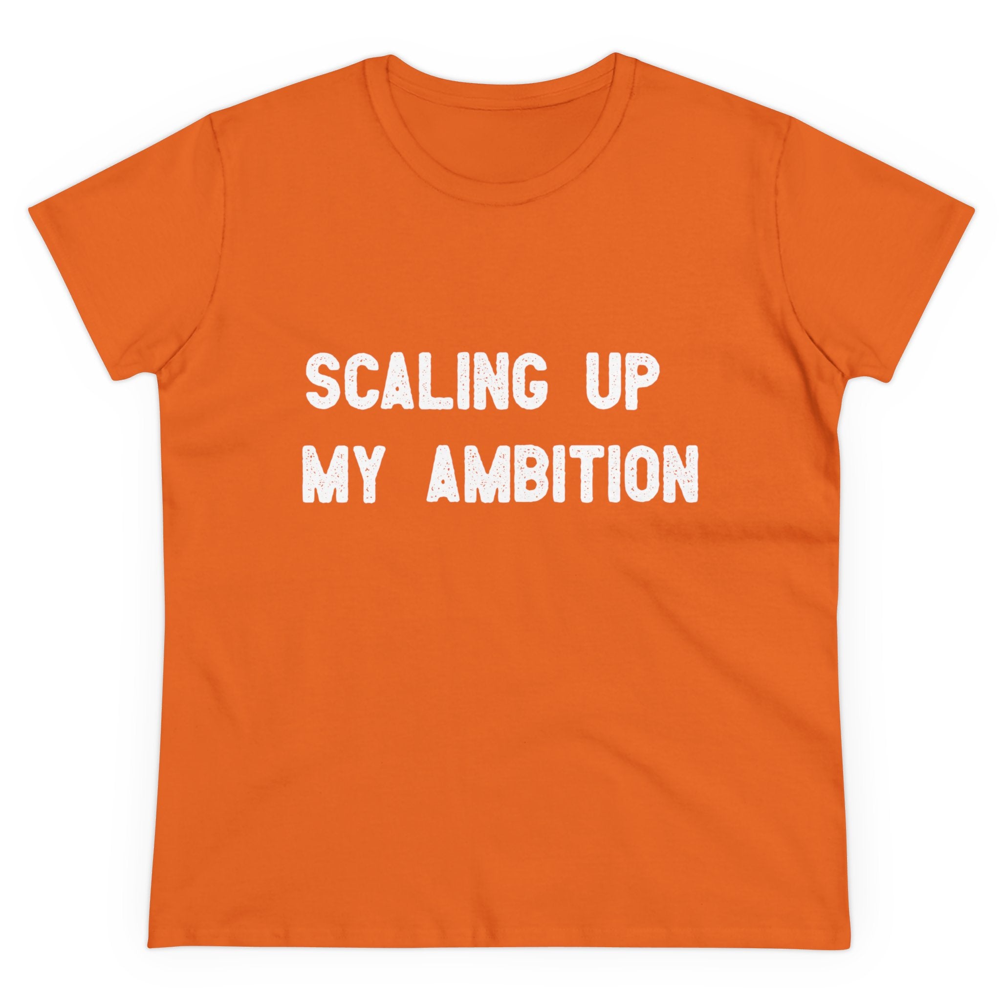 The "Scaling Up My Ambition - Women's Tee," made from pre-shrunk cotton, showcases bold white text that reads "Scaling Up My Ambition.