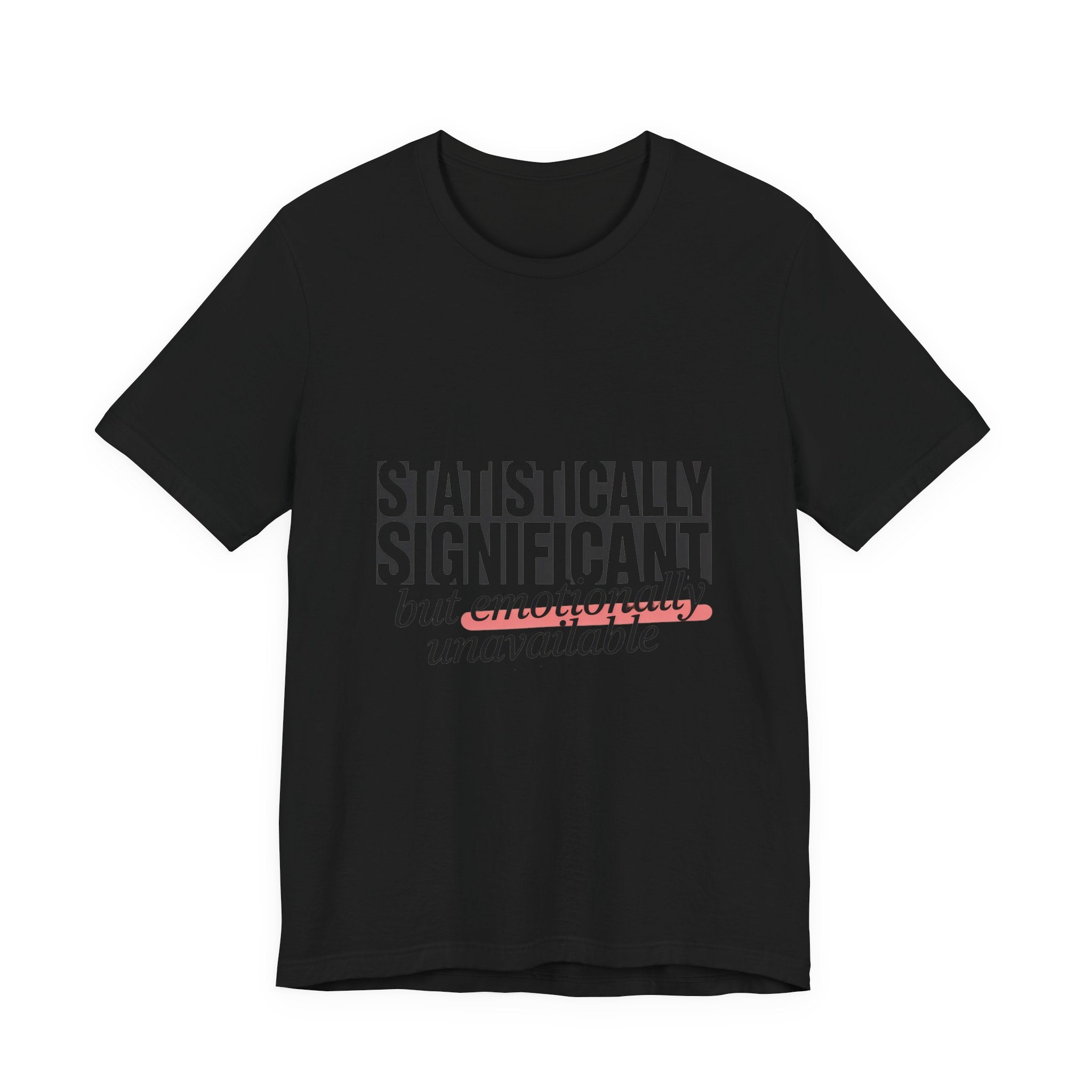 Statistically Significant T-Shirt