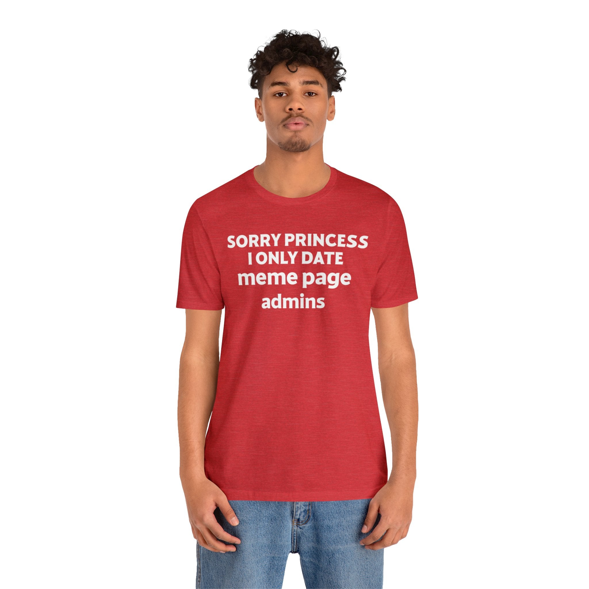 Sorry Princess T- Shirt