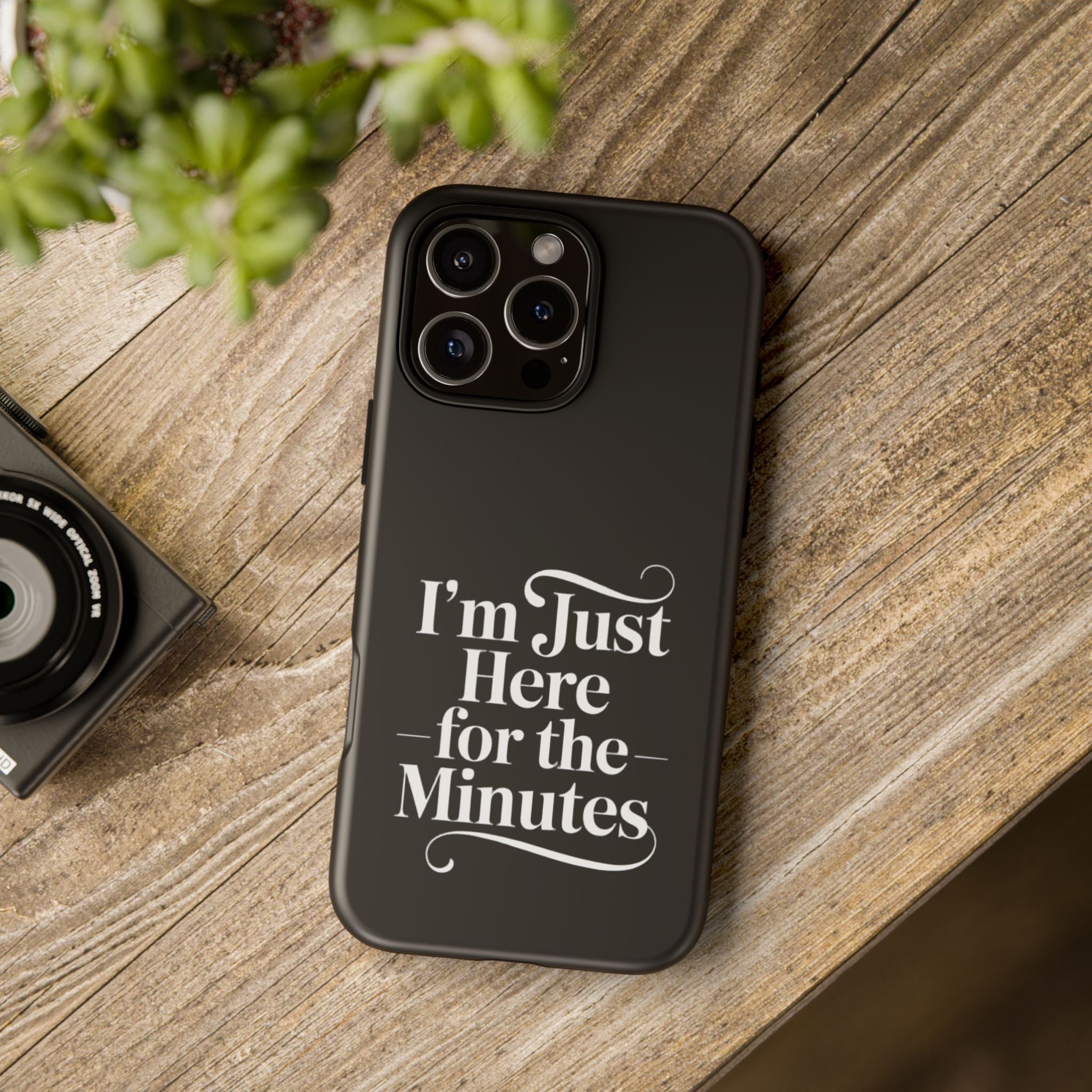 I'm just here for the minutes - Impact-Resistant Phone Case