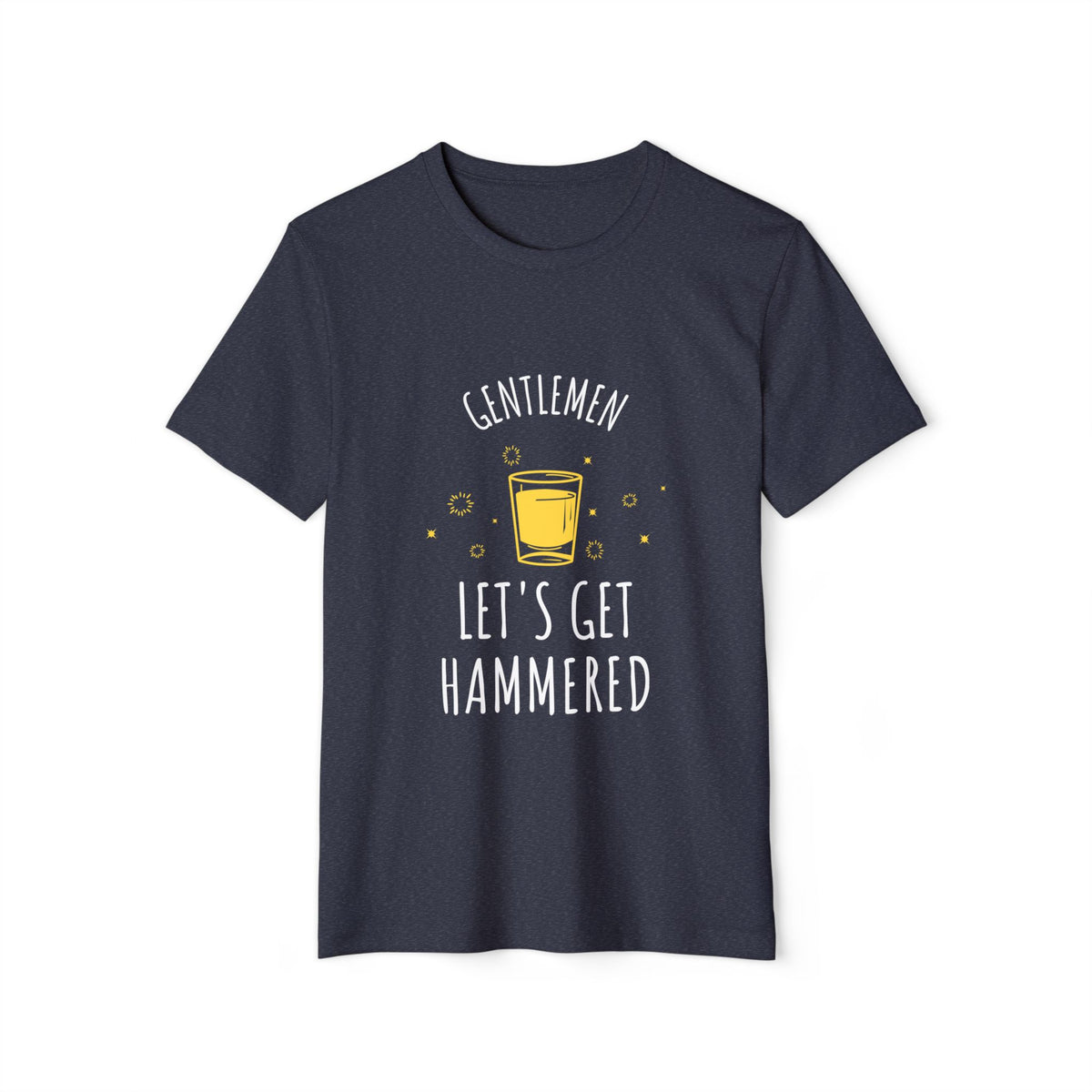 Gentlemen, Let's Get Hammered Recycled Organic Tee