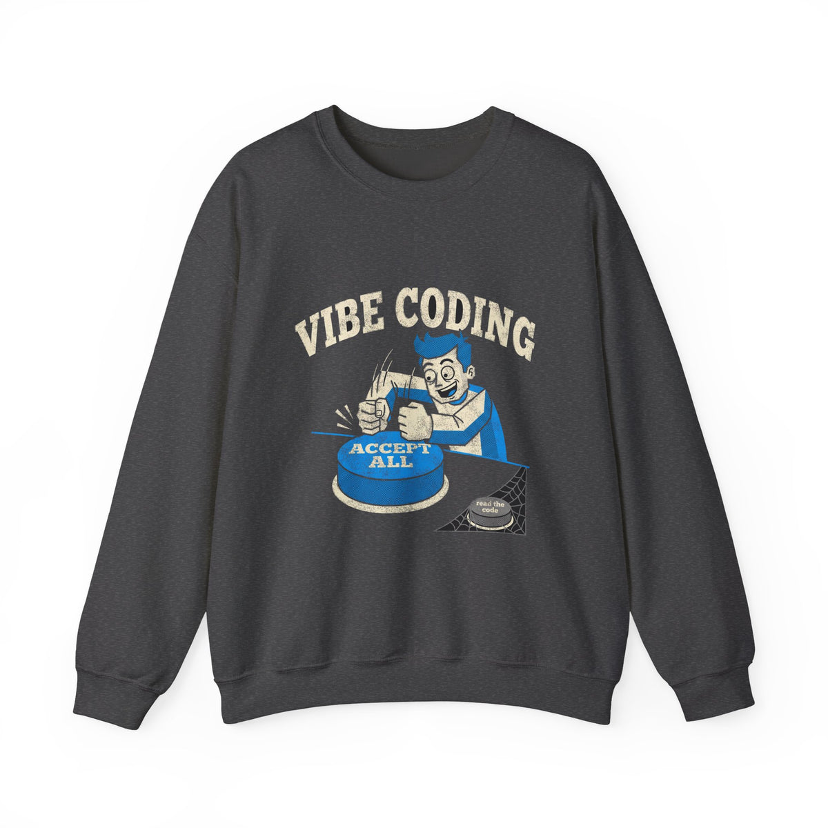 Vibe Coding Accept All Sweatshirt