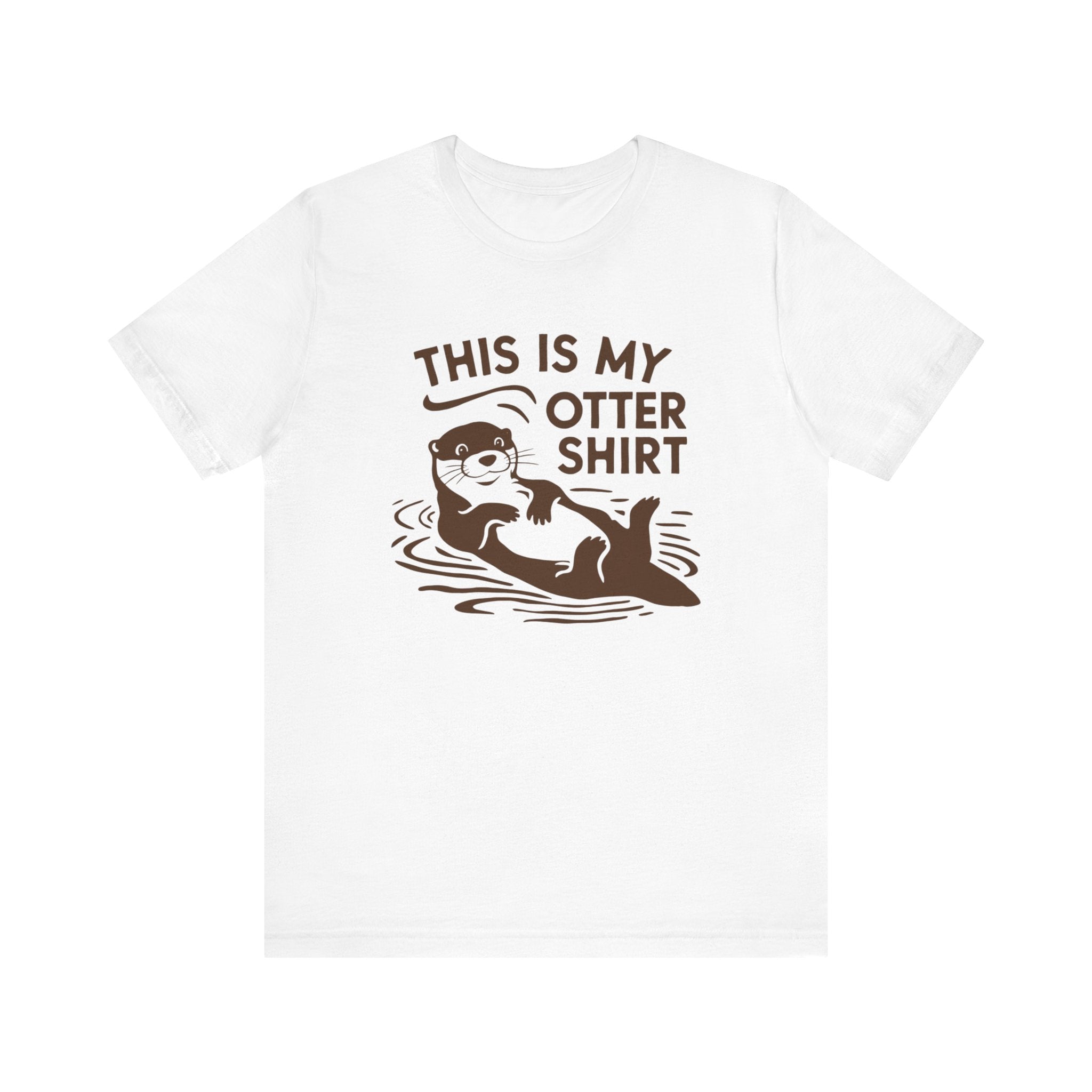 My Otter Shirt - T-Shirt