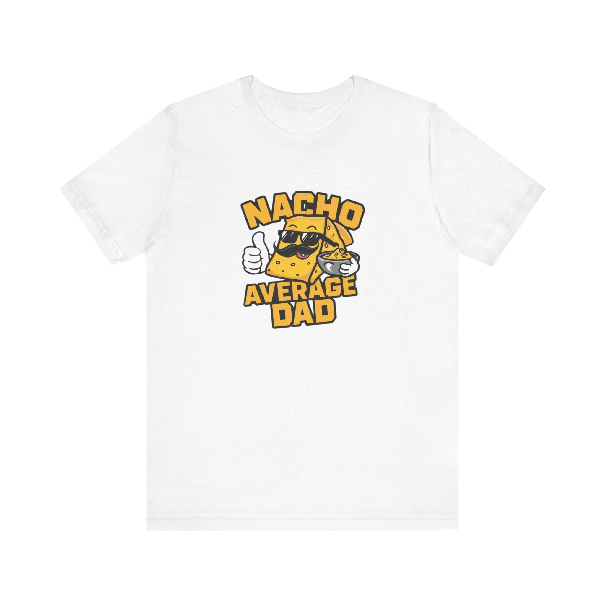 Nacho Average Dad - T-Shirt