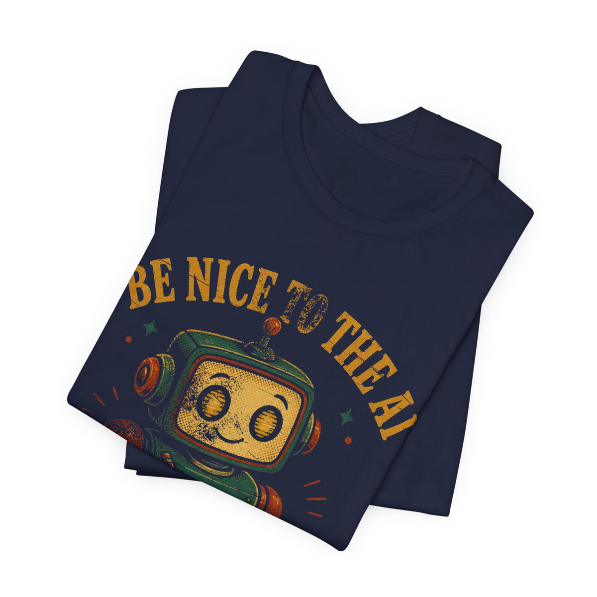 Be Nice to the AI, It's Taking Notes T-Shirt