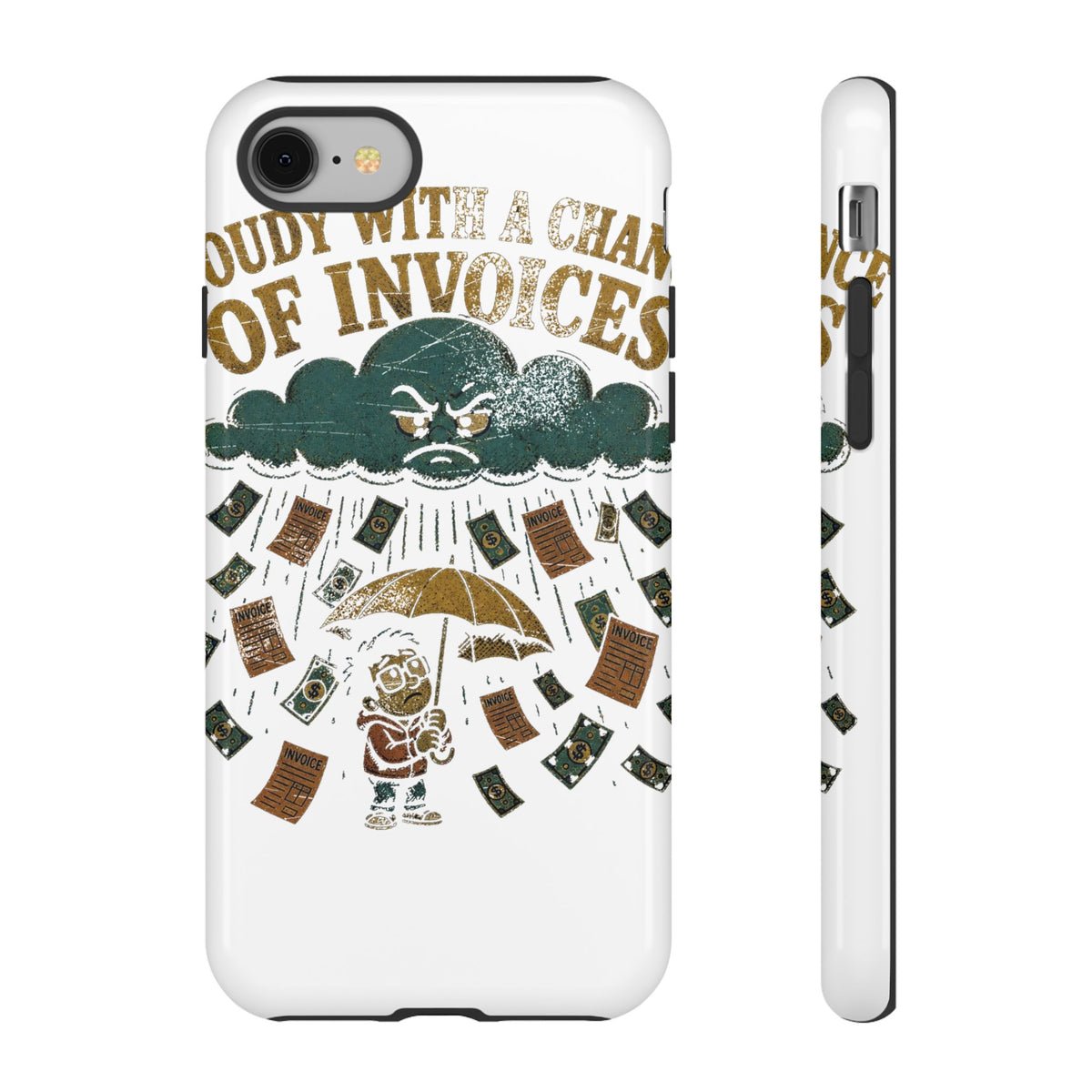 Cloudy With a Chance of Invoices Phone Case