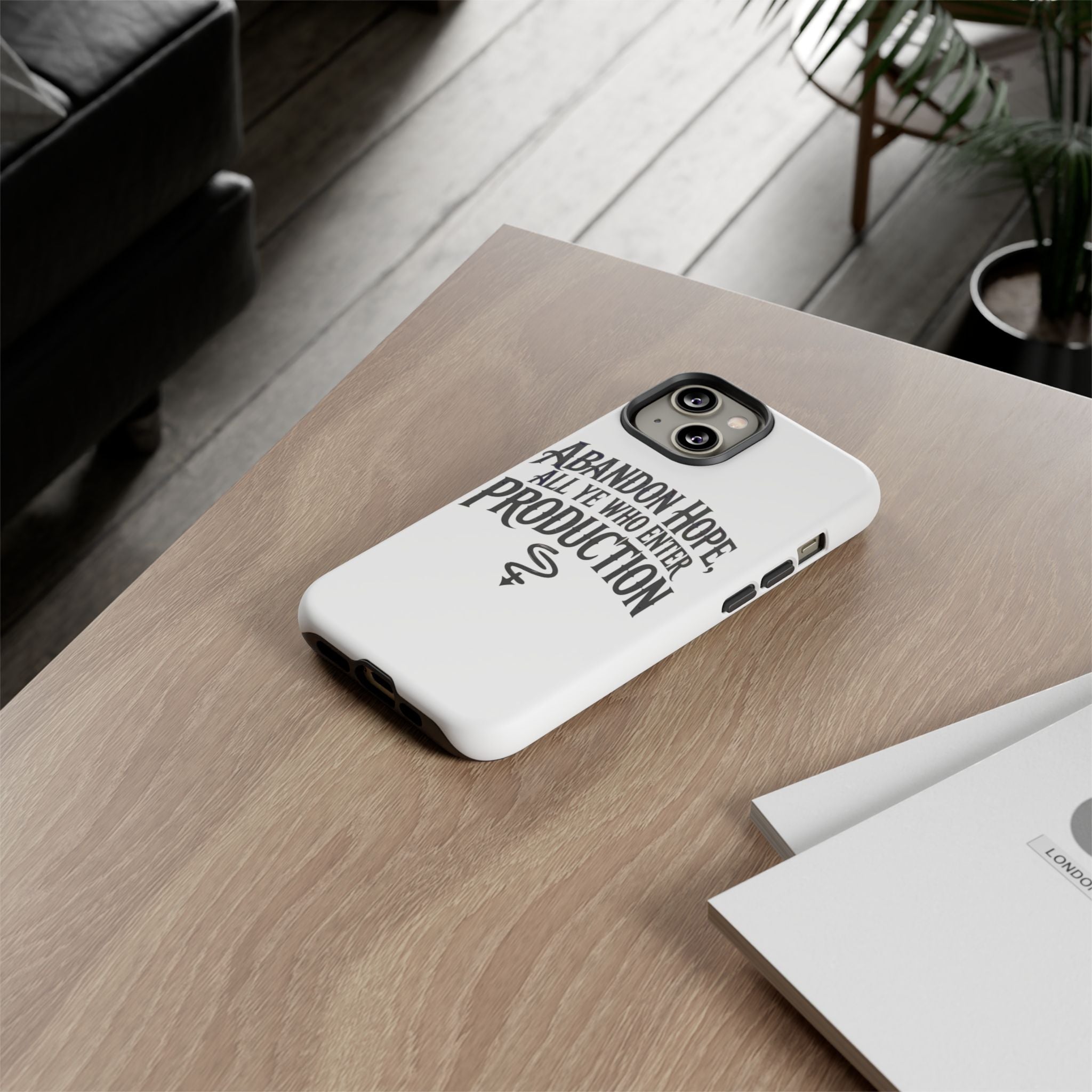 Abandon hope all ye who enter production- Impact-Resistant Phone Case