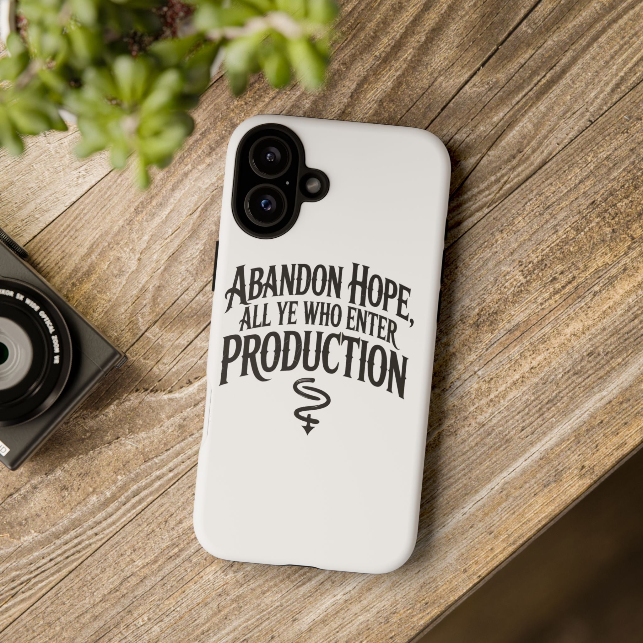 Abandon hope all ye who enter production- Impact-Resistant Phone Case