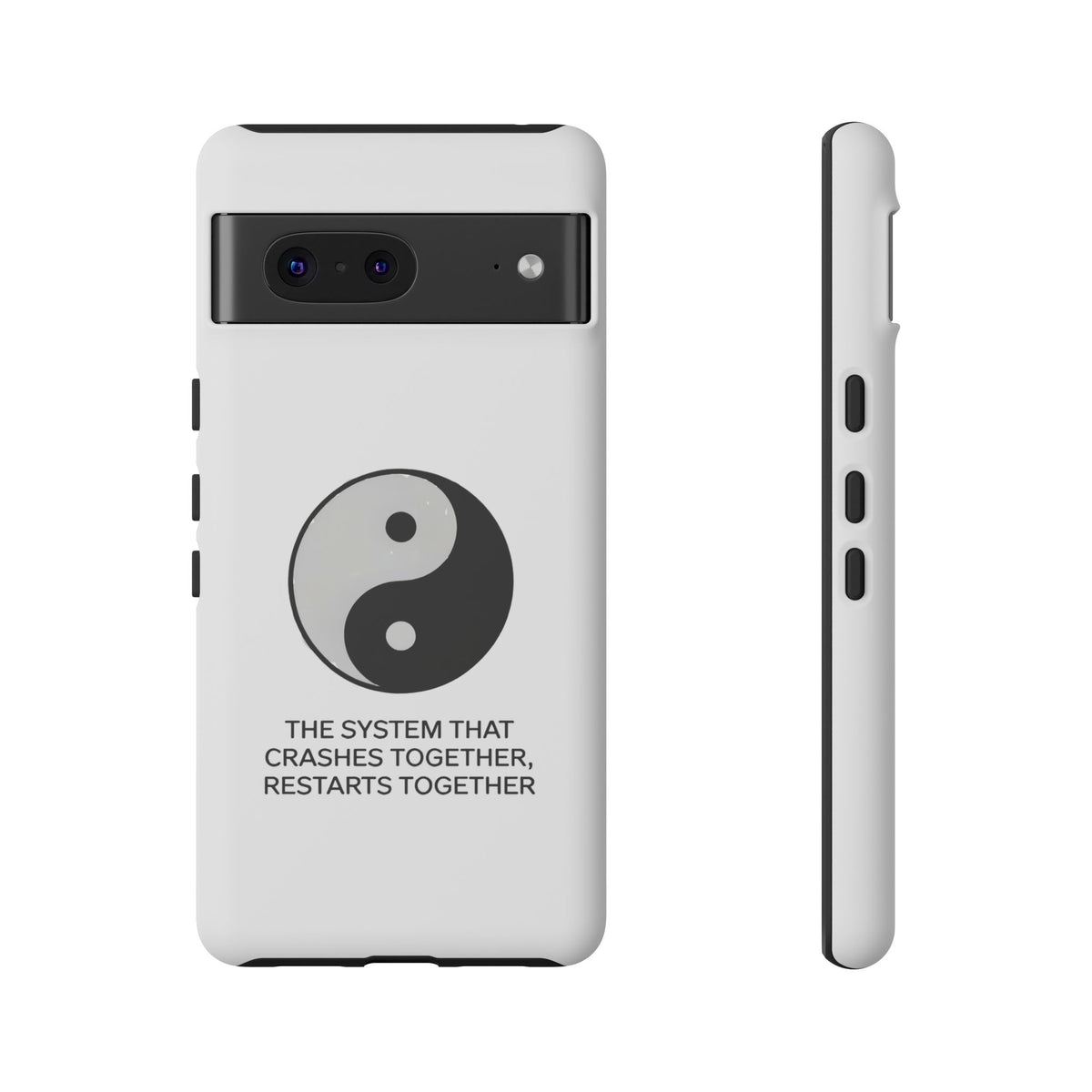 The System That Crashes Together, Restarts Together Phone Case