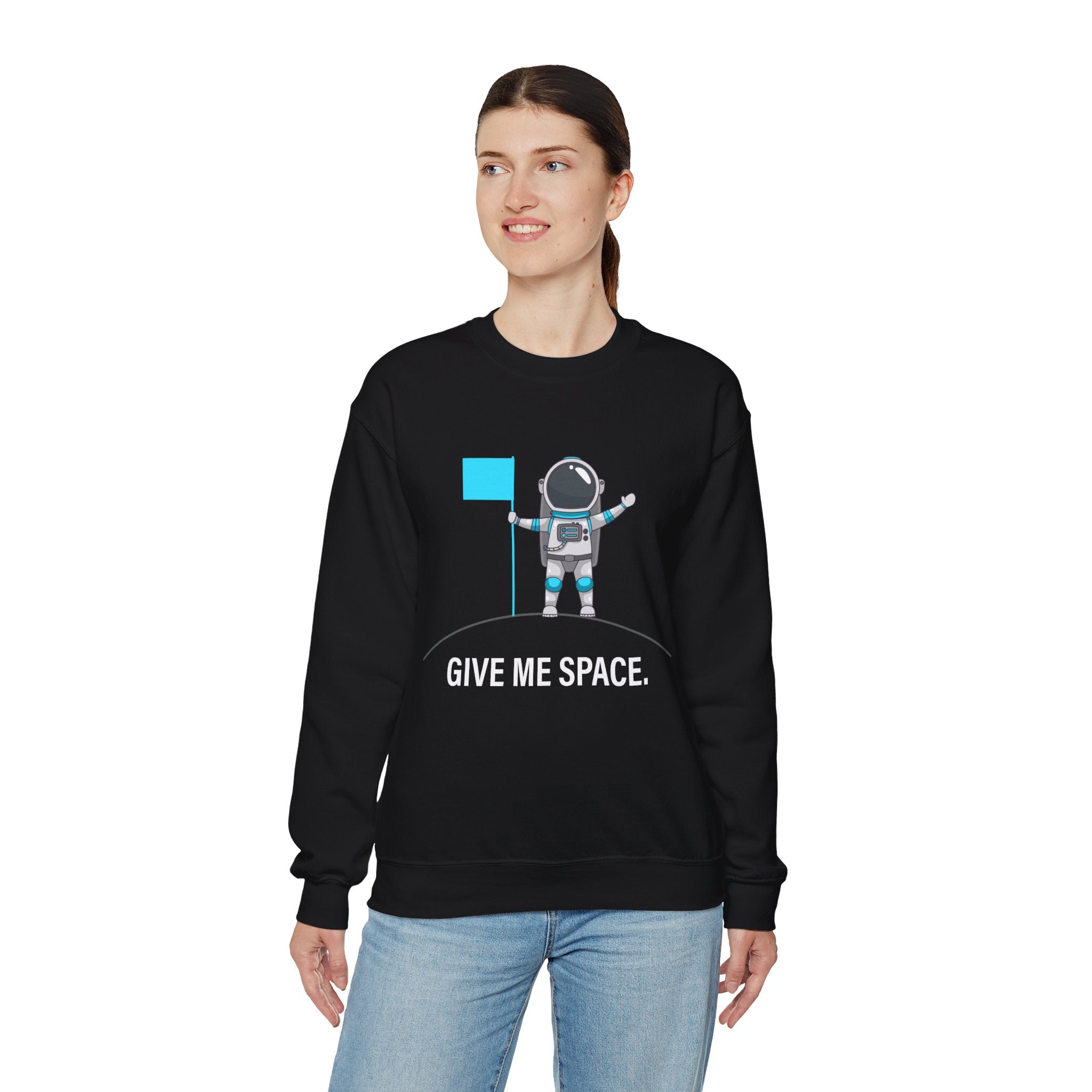 Give Me Space -  Sweatshirt