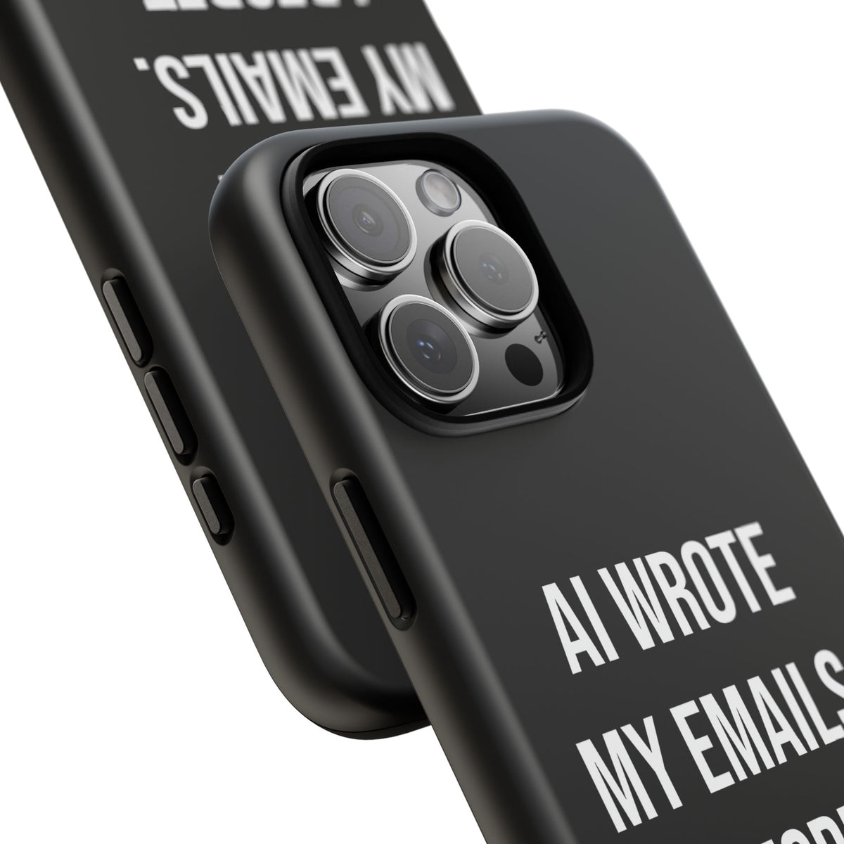 AI Wrote My Emails, I Regret Nothing Phone Case