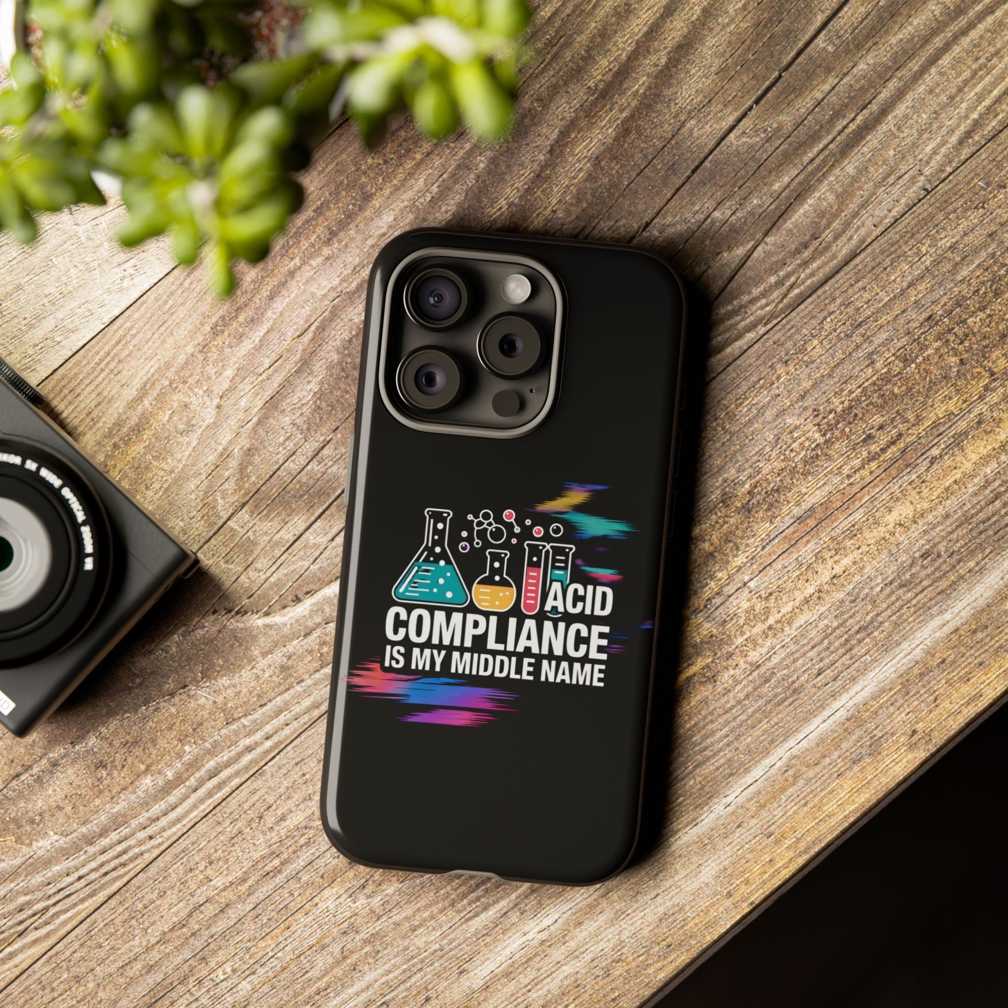 ACID Compliance Is My Middle Name- Impact-Resistant Phone Case