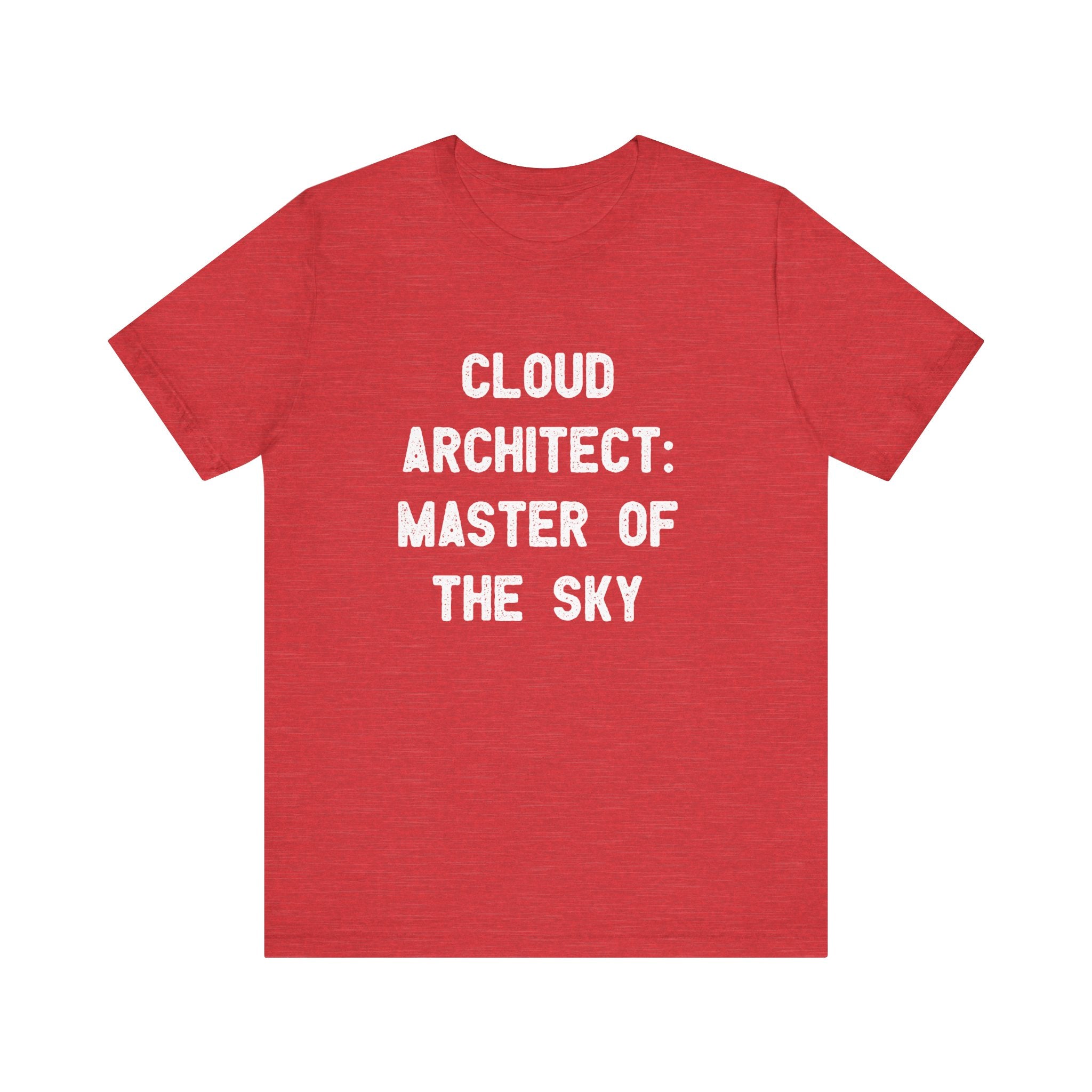 Cloud Architect Master of the Sky - T-Shirt made from soft Airlume cotton, featuring bold white text in capital letters.