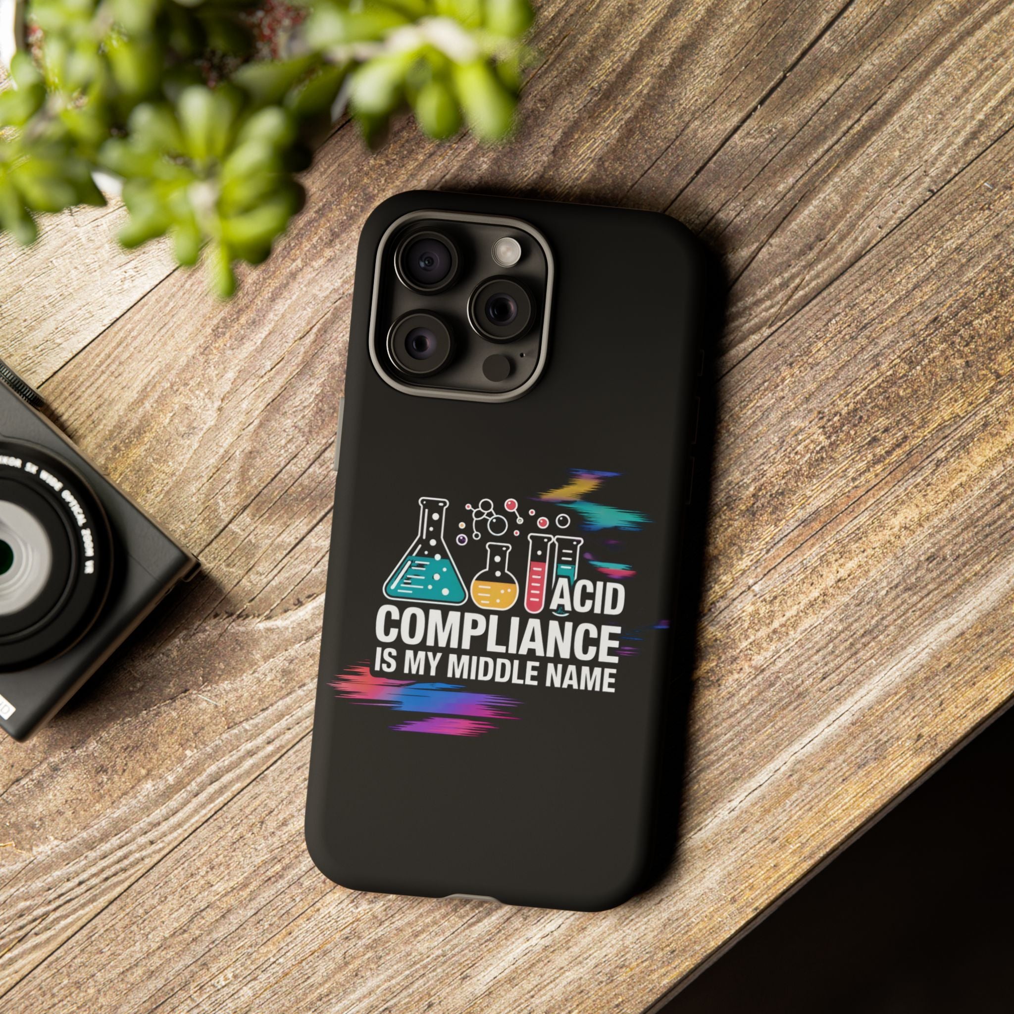 ACID Compliance Is My Middle Name- Impact-Resistant Phone Case