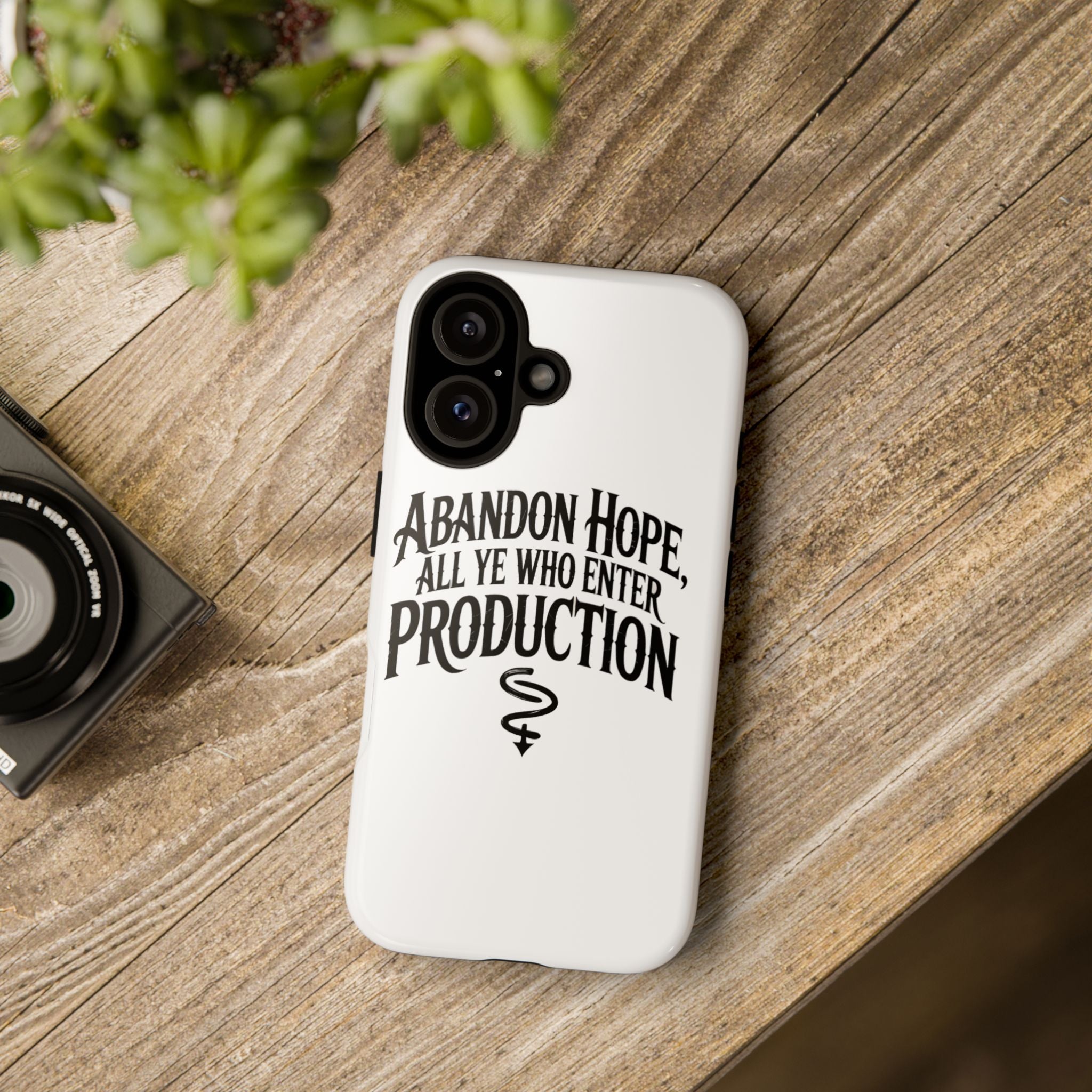 Abandon hope all ye who enter production- Impact-Resistant Phone Case