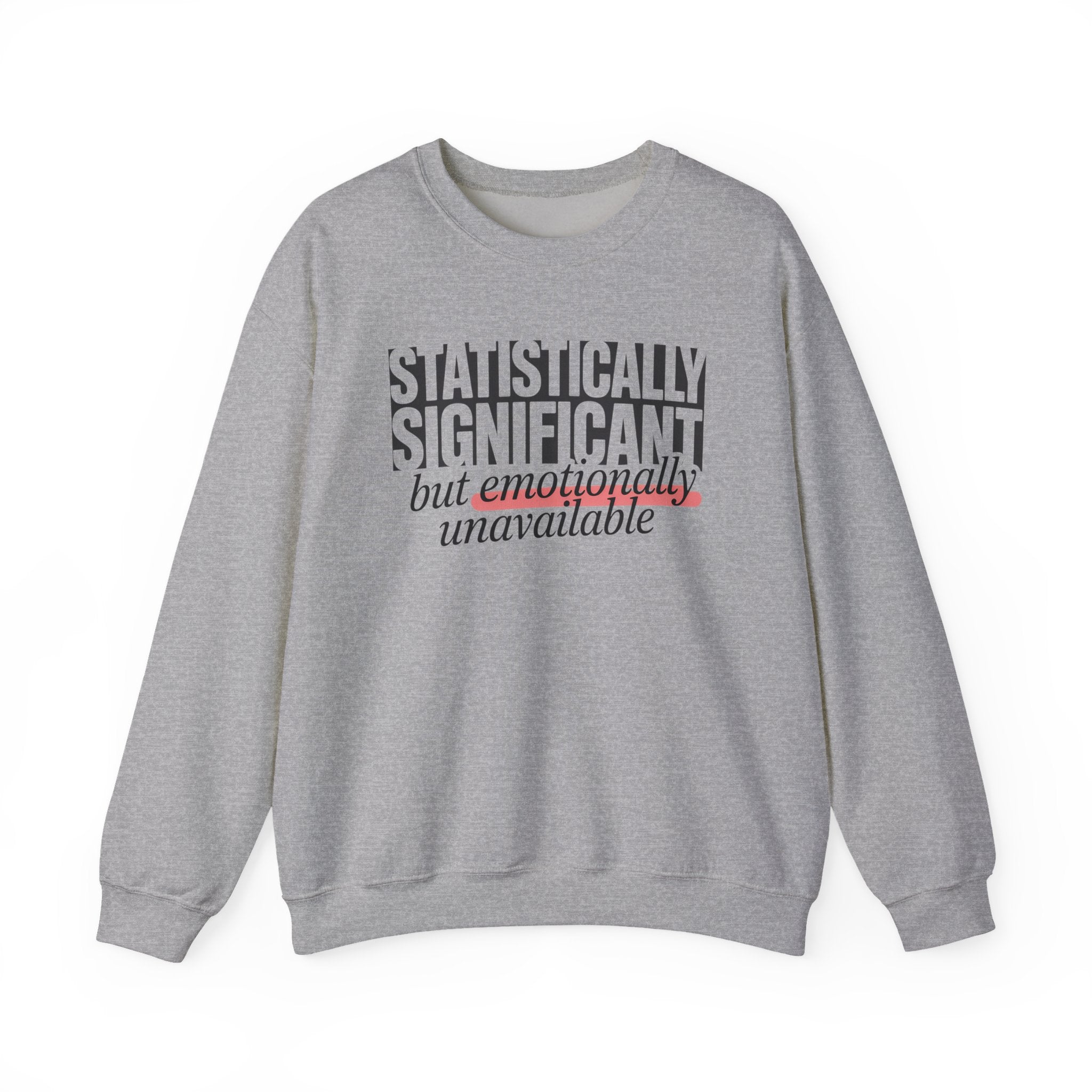 Statistically Significant Sweatshirt
