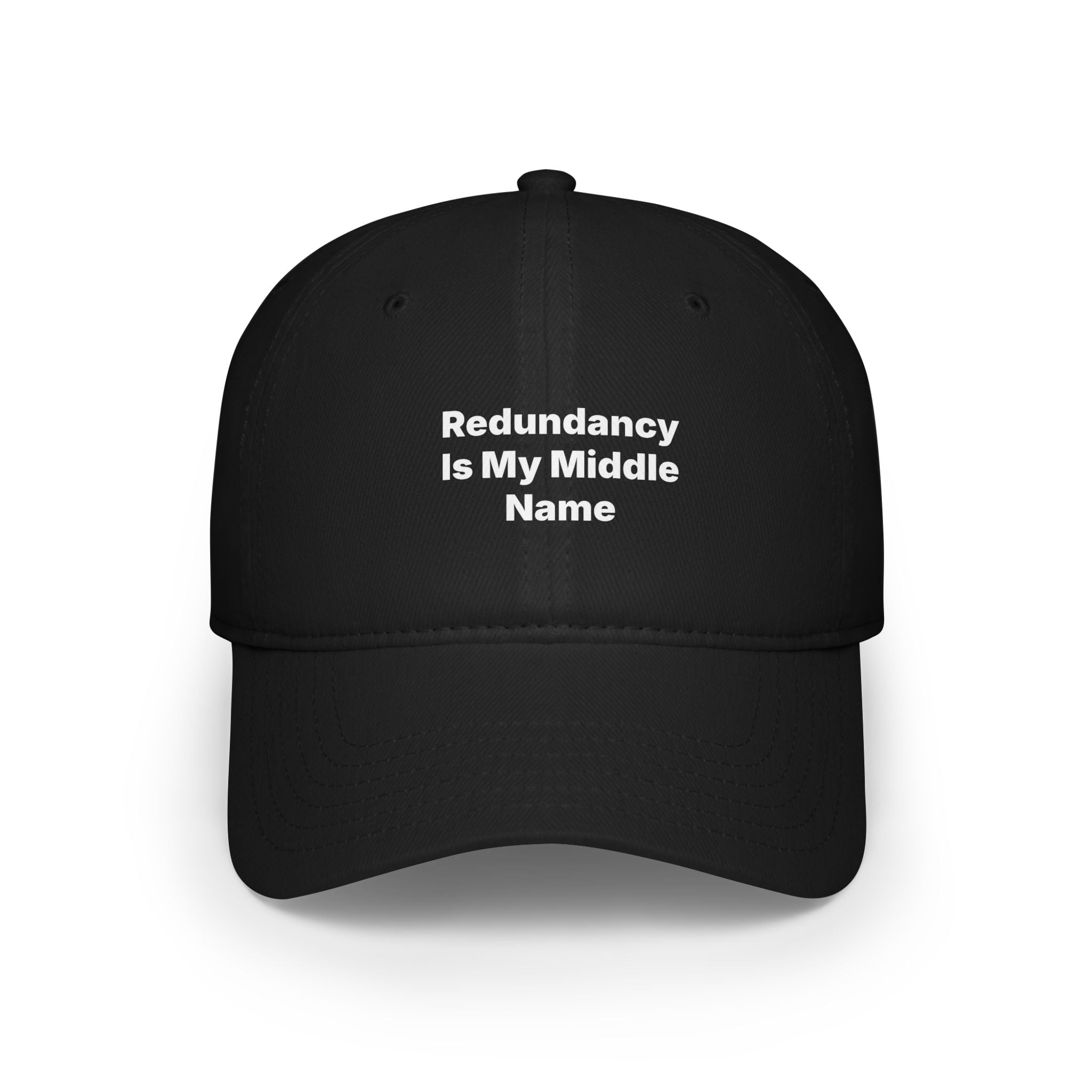 This black "Redundancy Is My Middle Name" hat is crafted from ultra-strong spinned fibers for peak durability and features bold white text. It's perfect for those who enjoy showcasing their humor on their headwear.