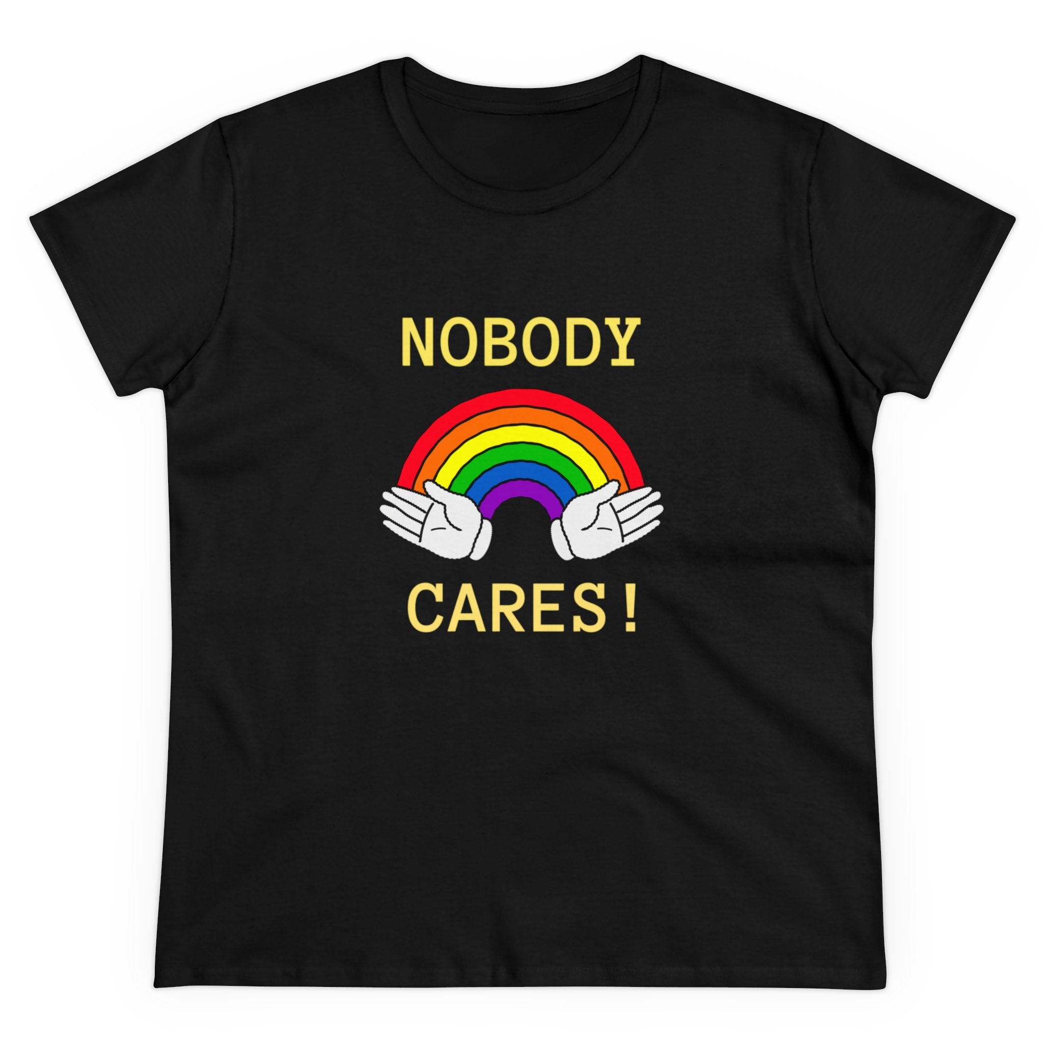 Nobody Cares - Women's Tee