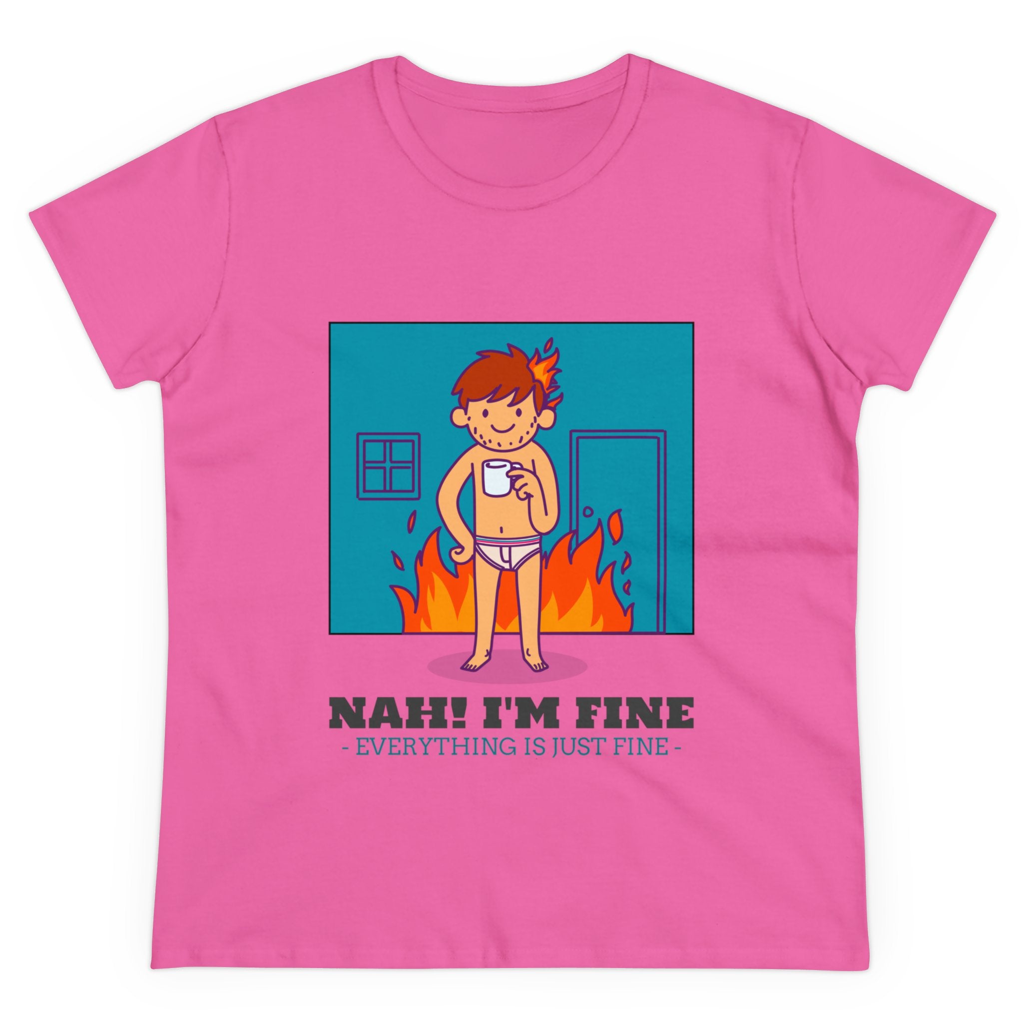 NAH I'm Fine - Women's Tee