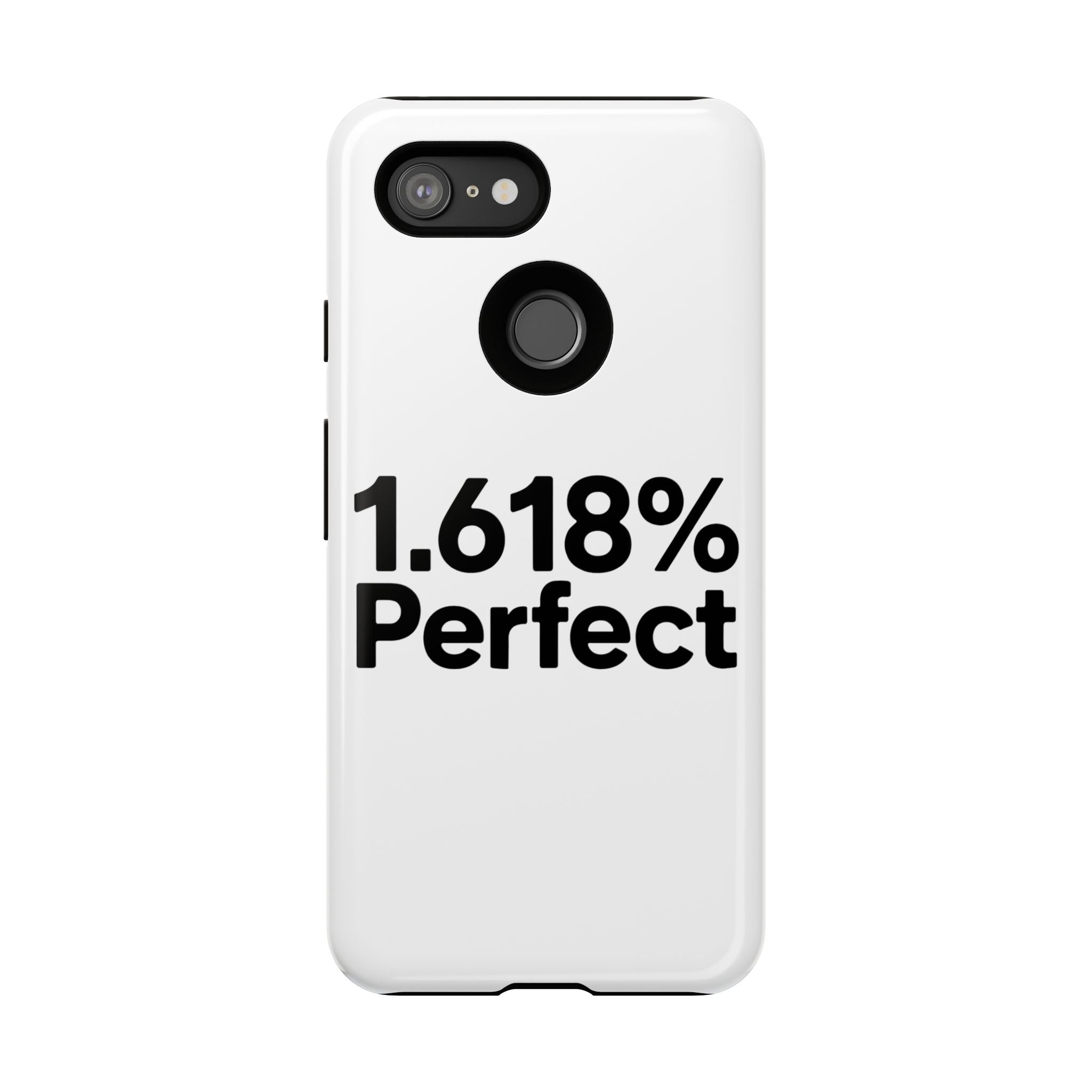 1.618% Perfect- Impact-Resistant Phone Case
