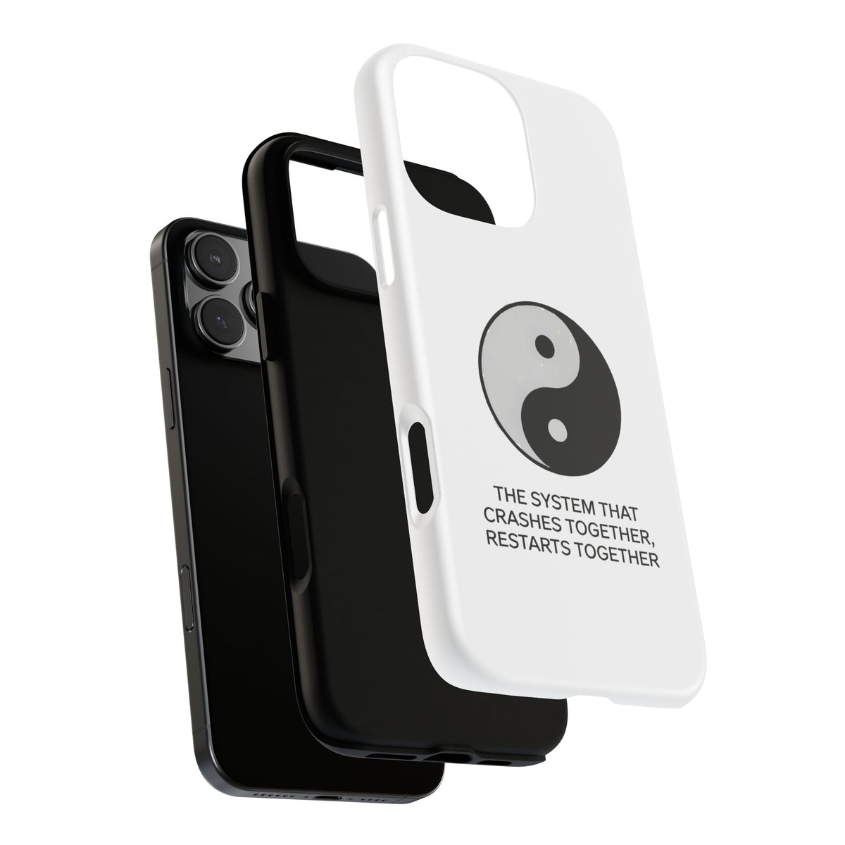 The System That Crashes Together, Restarts Together Phone Case