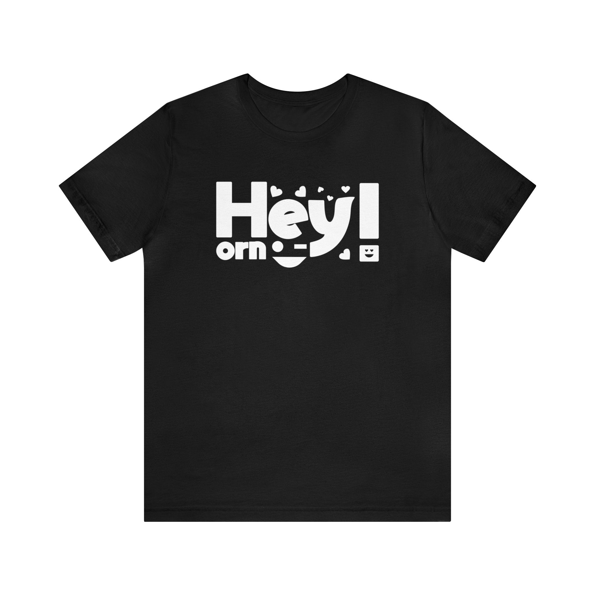 A stylish Hey-rny T Shirt with white text, perfect for making a fashion statement.