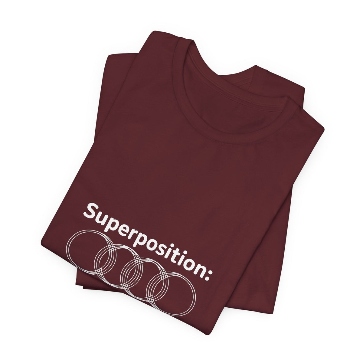 Superposition, The Ultimate Multitasking T-Shirt