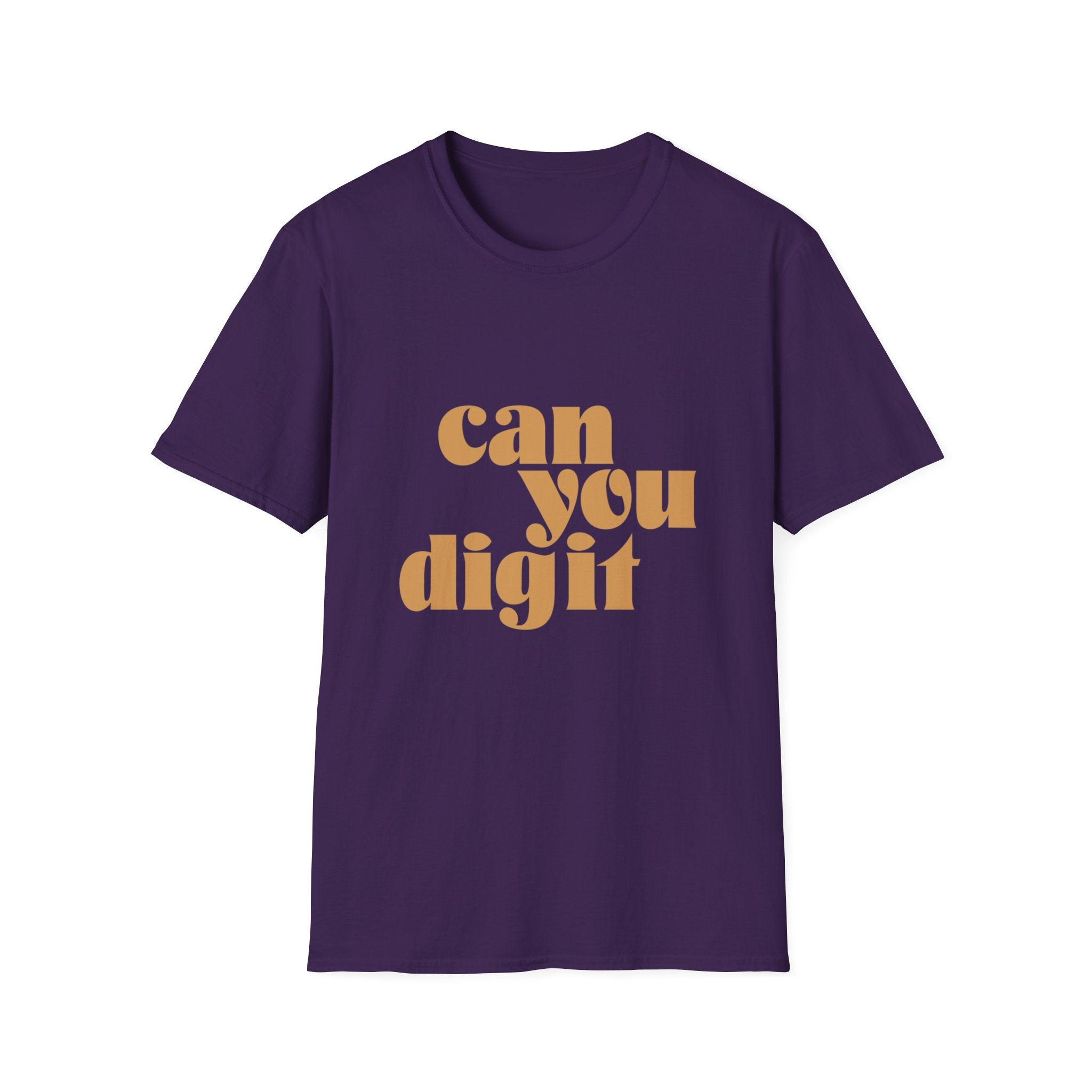 A purple T-shirt with "Can You Digit" written in bold, light brown text on the front.