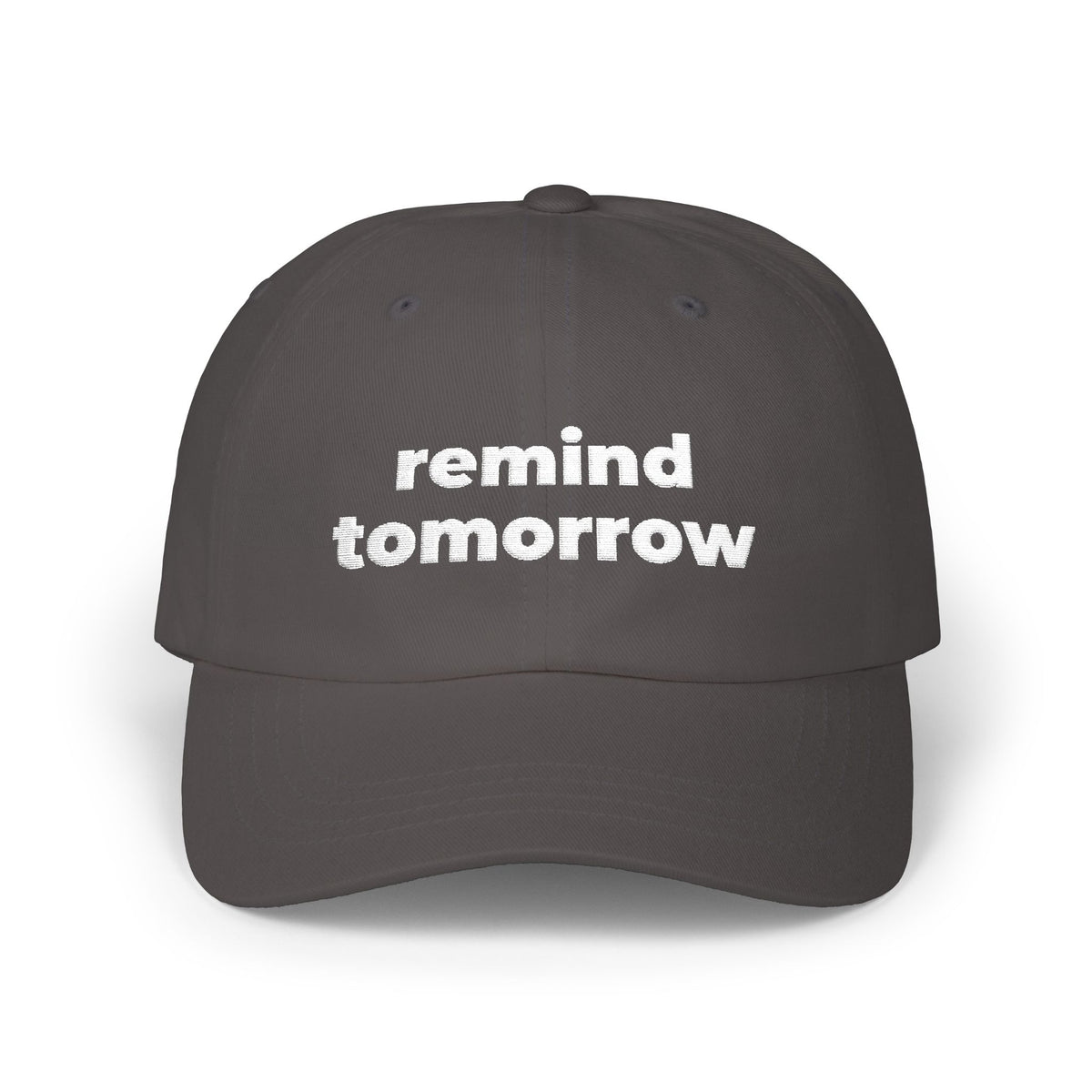 Remind Tomorrow Dad Cap