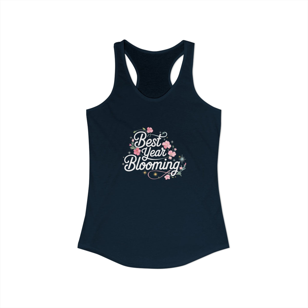 Best Year Blooming Racerback Tank