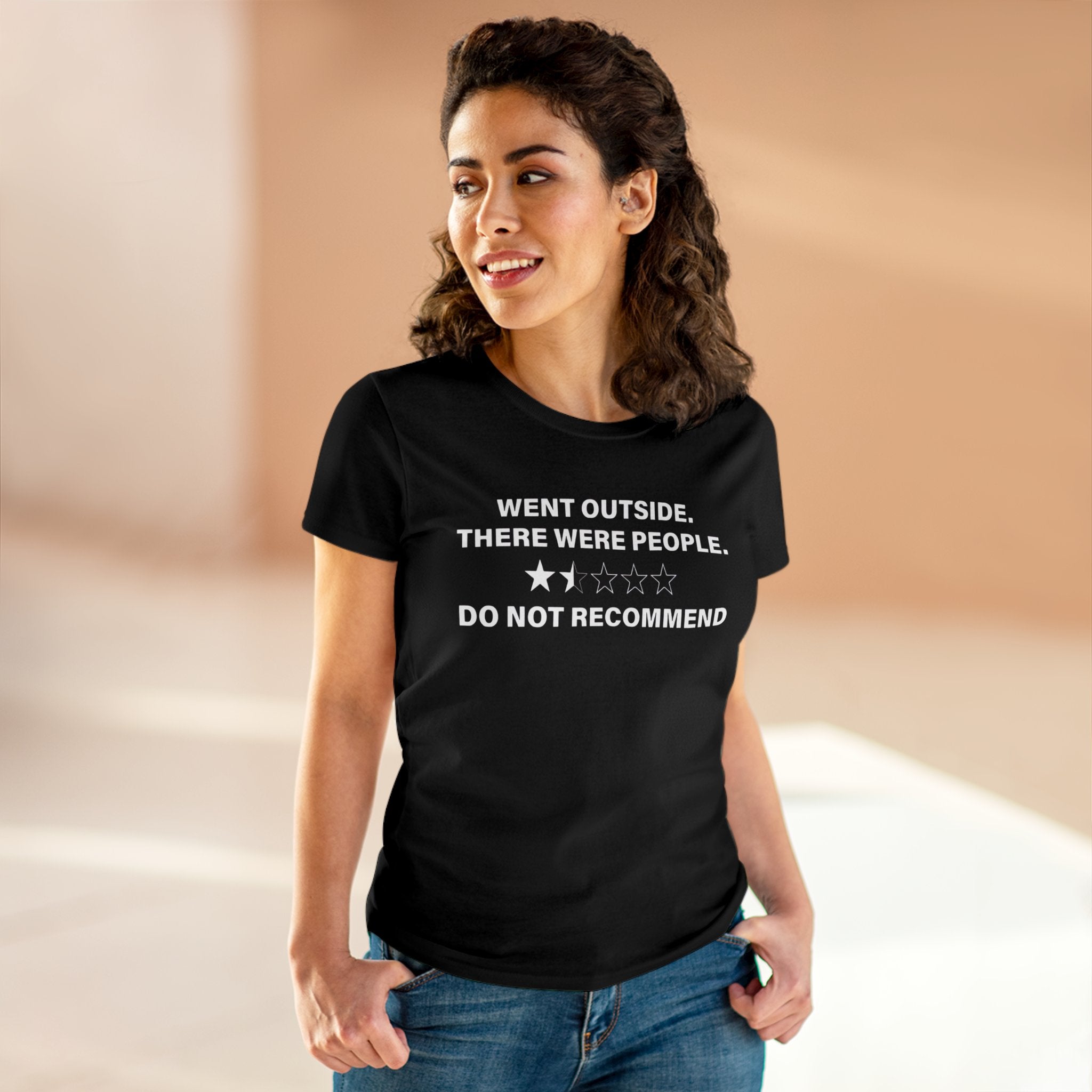 Went Outside There Were People - Women's Tee