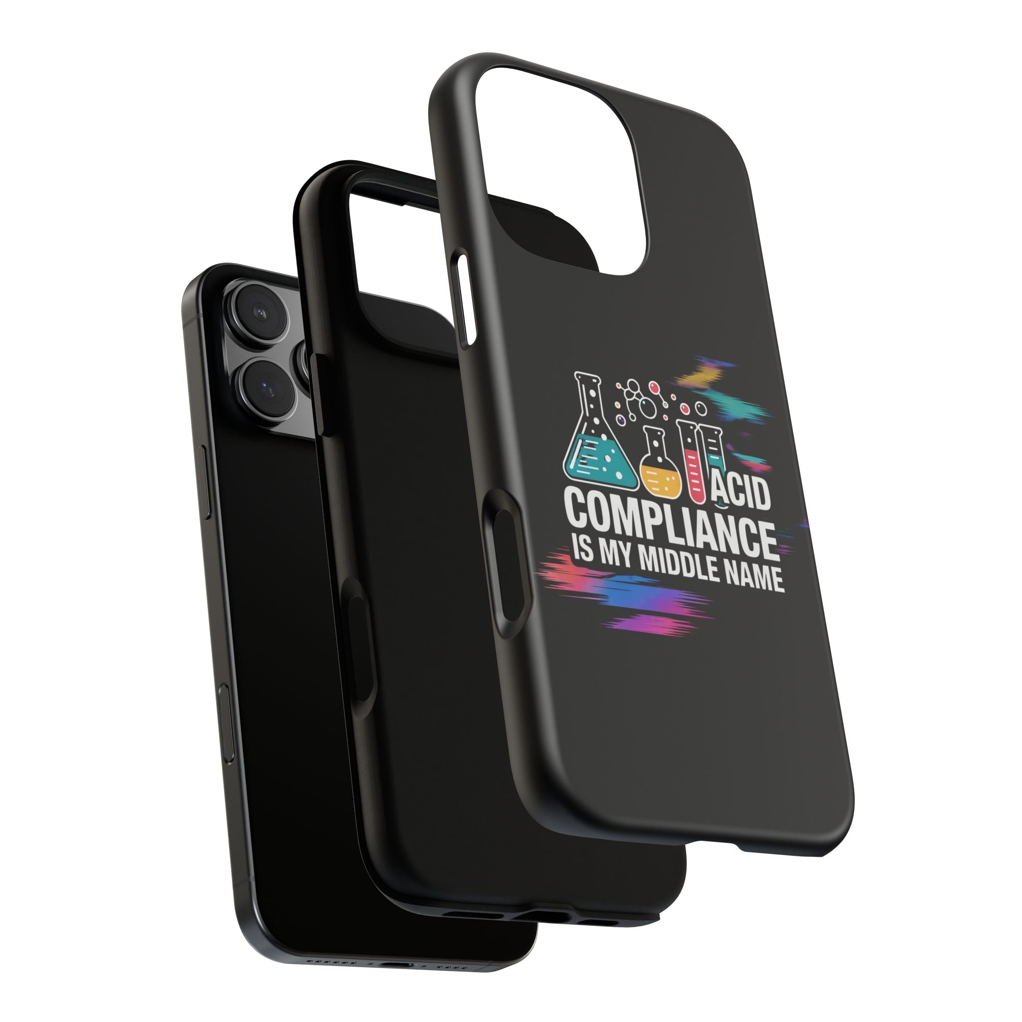 ACID Compliance Is My Middle Name- Impact-Resistant Phone Case