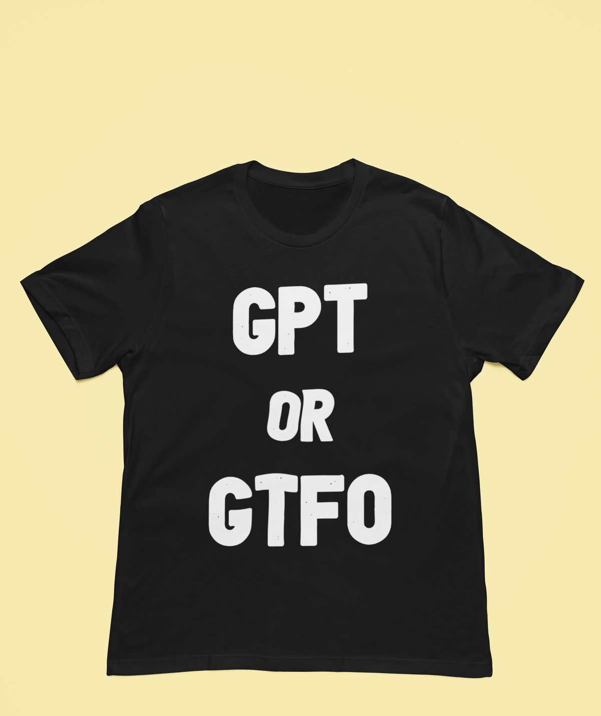 'GPT or GTFO' t-shirt in black, flat lay on yellow background, funny gift for developers