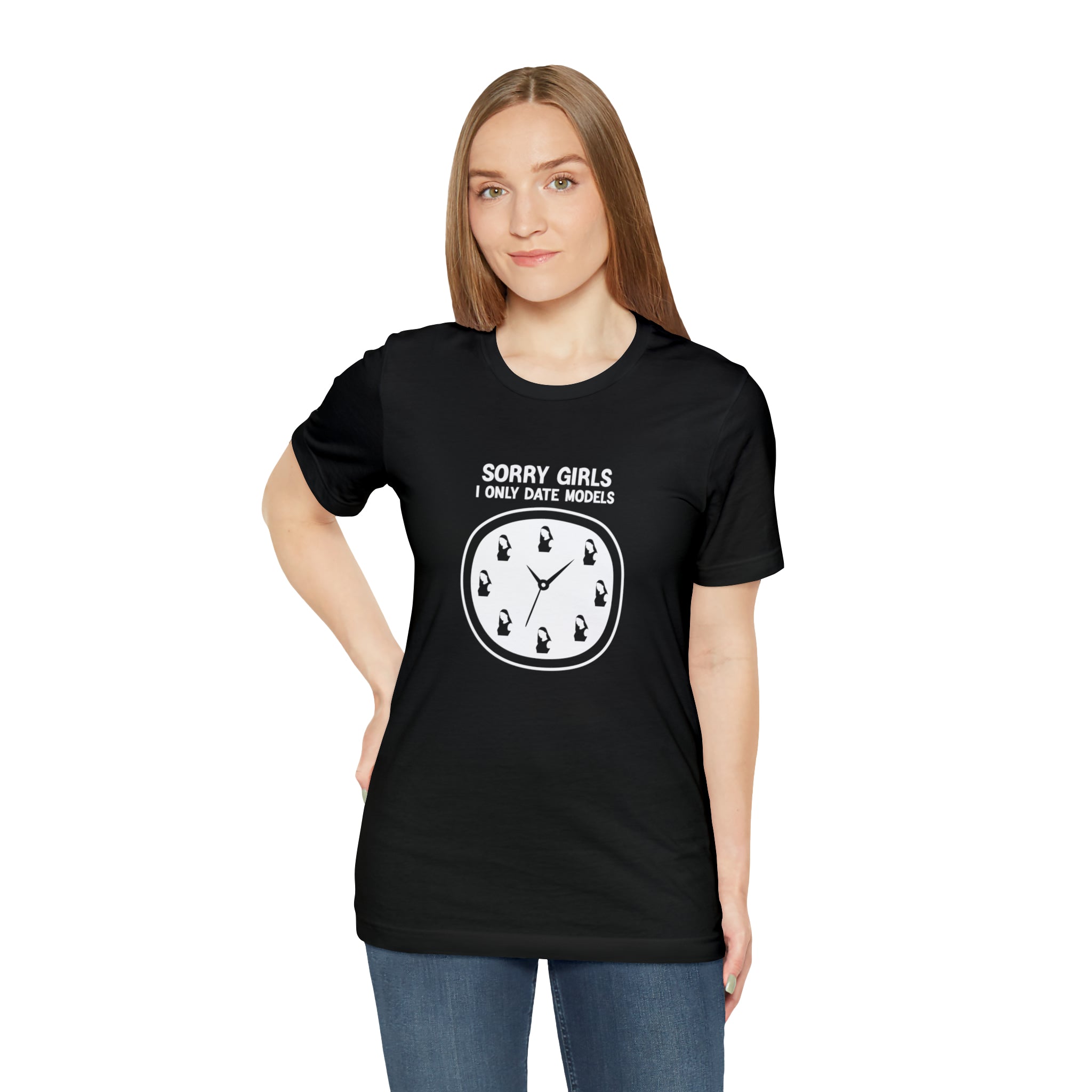 A stylish woman wearing a Sorry Girls I Only Date Models T-Shirt with a clock on it.