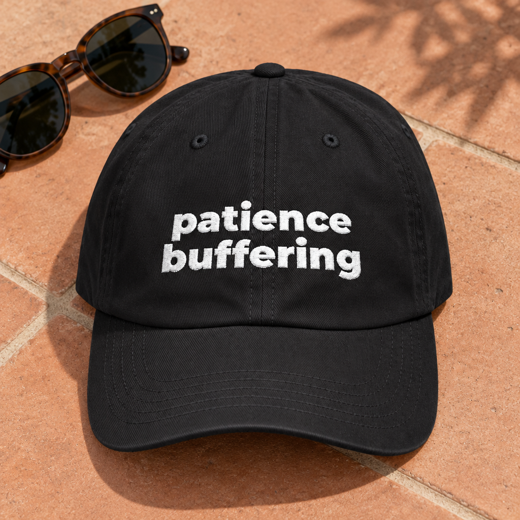 Patience Buffering Dad Cap