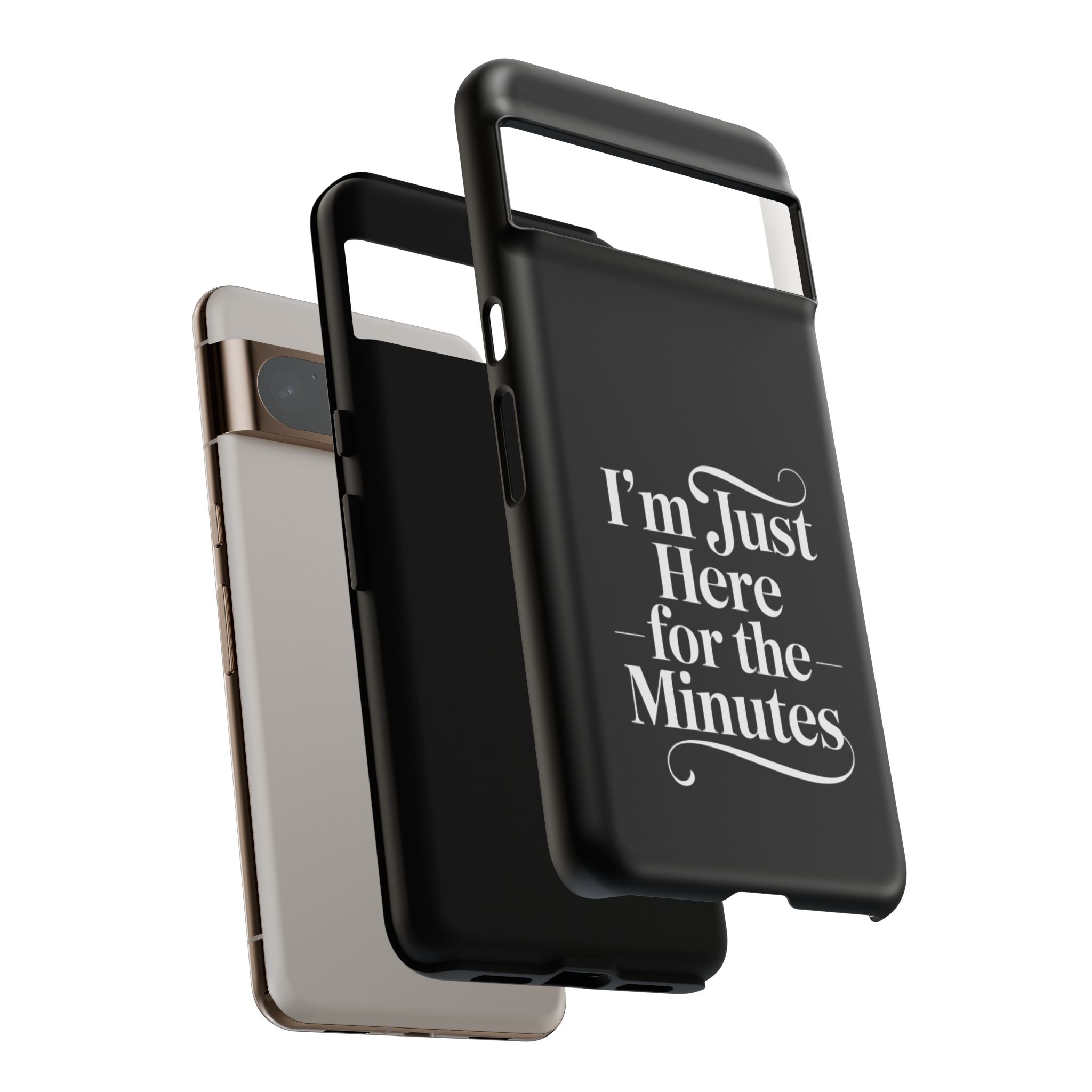 I'm just here for the minutes - Impact-Resistant Phone Case