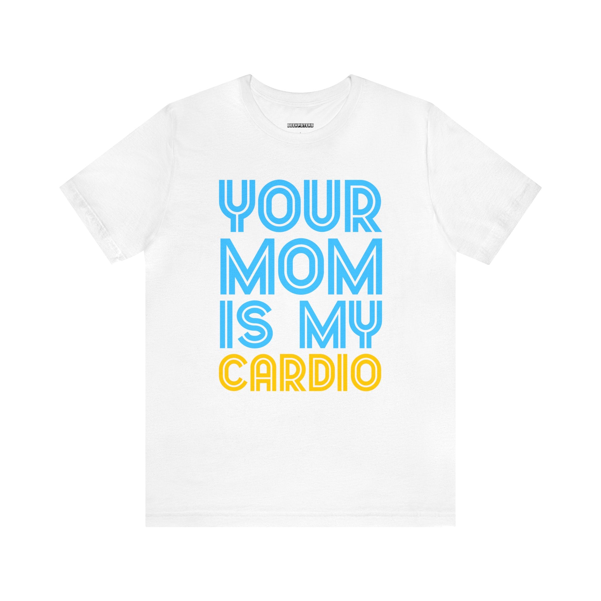 Waiting for your Your Mother Is My Cardio T-Shirt is my cardio.