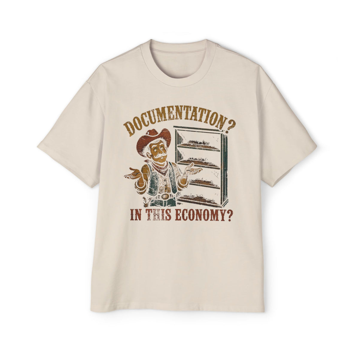 Documentation? In This Economy? Oversized Tee