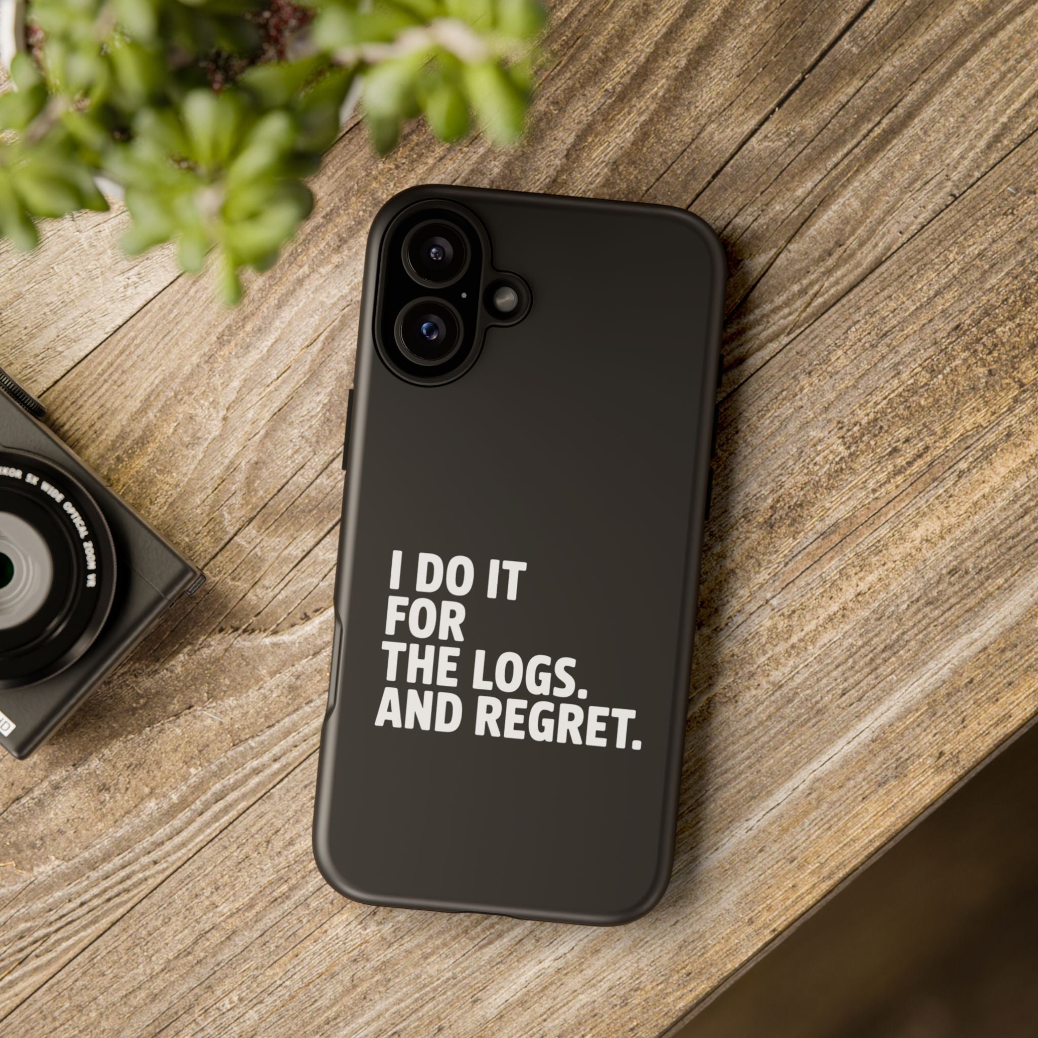 I DO IT FOR THE LOGS White- Impact-Resistant Phone Case