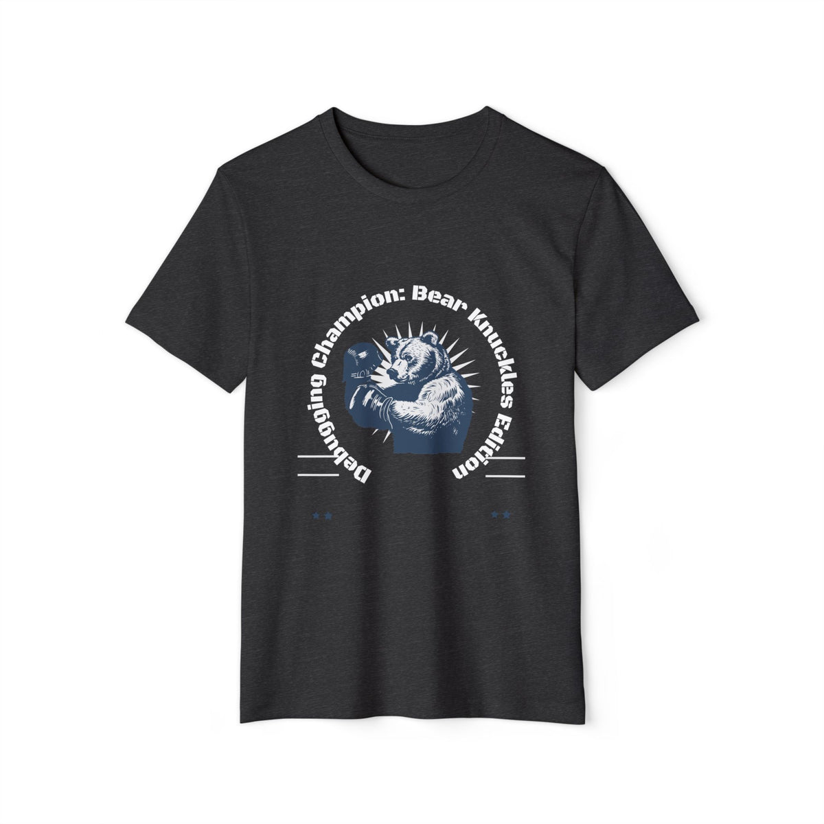 Debugging Champion, Bear Knuckles Edition Recycled Organic Tee