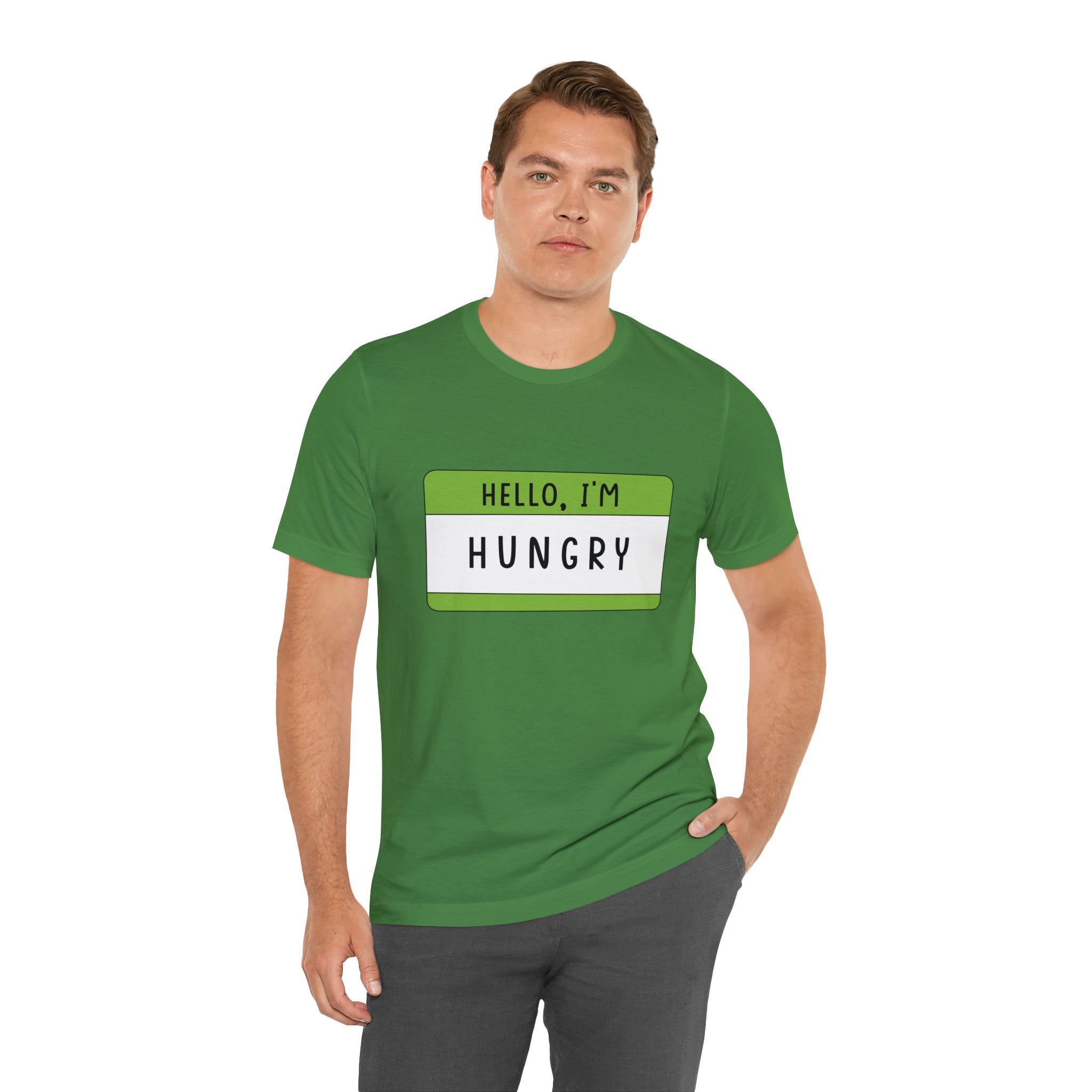 Hello, I'm Hungry T-Shirt