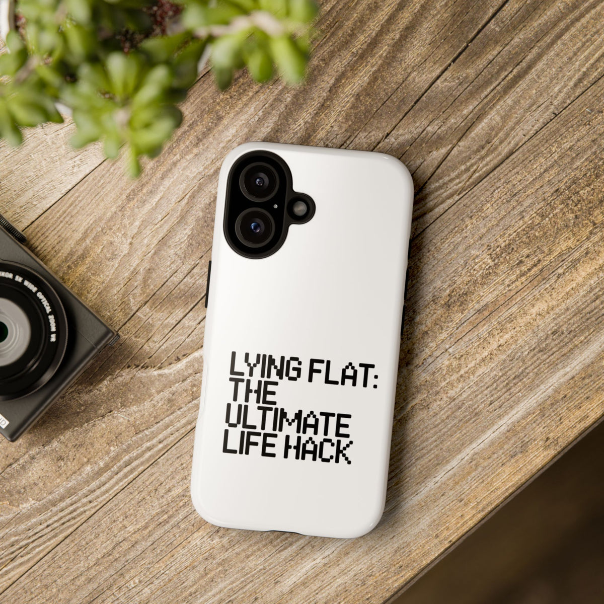 Lying Flat, The Ultimate Life Hack Phone Case