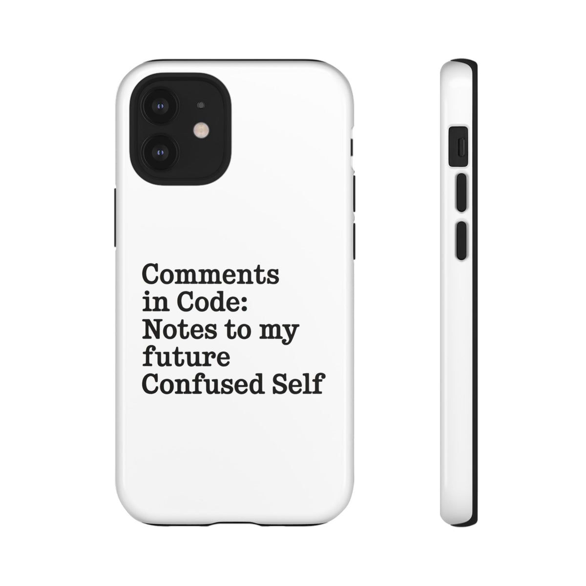 Comments in Code, Notes to My Future Confused Self Phone Case