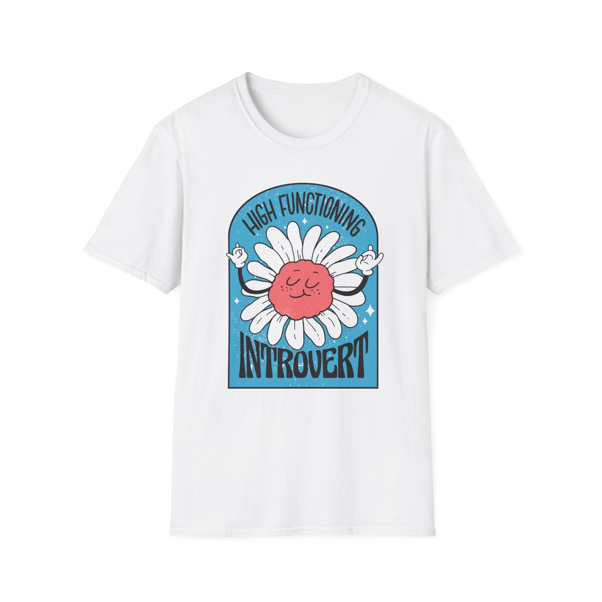 Introducing the High Functional Introvert T-Shirt - a white tee crafted from high-quality materials, adorned with a charming cartoon flower graphic and the phrase "HIGH FUNCTIONING INTROVERT" in blue.