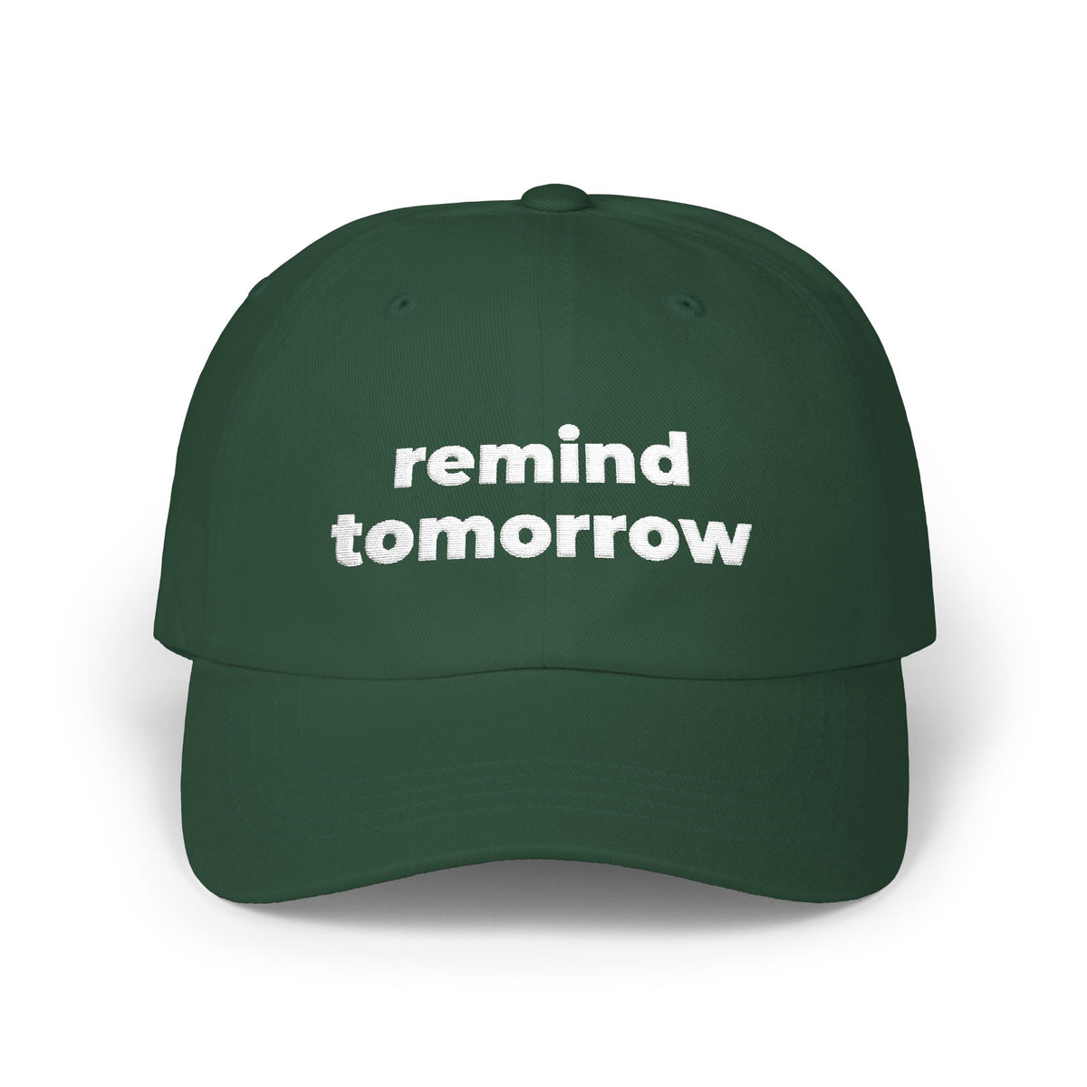 Remind Tomorrow Dad Cap